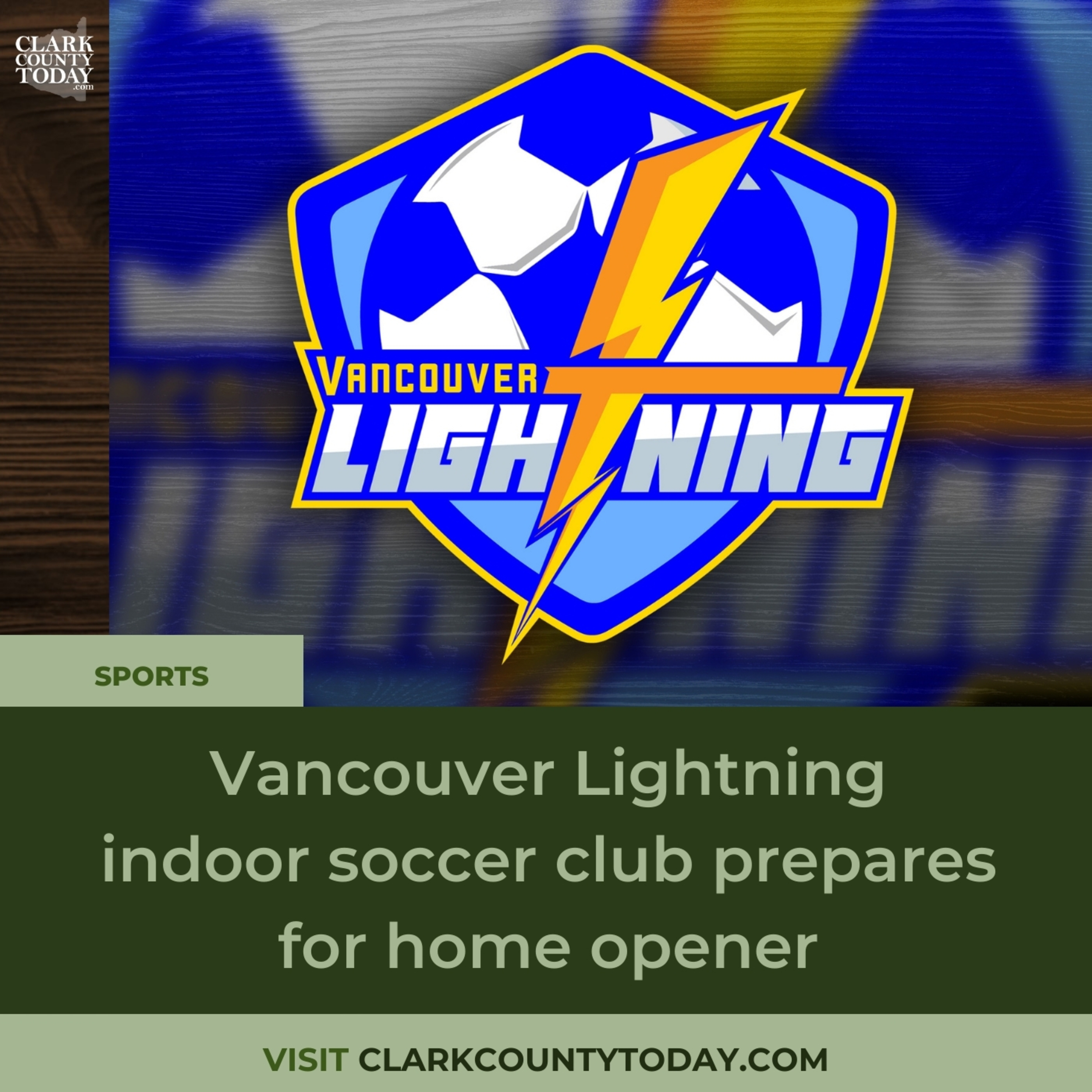 Vancouver Lightning indoor soccer club prepares for home opener