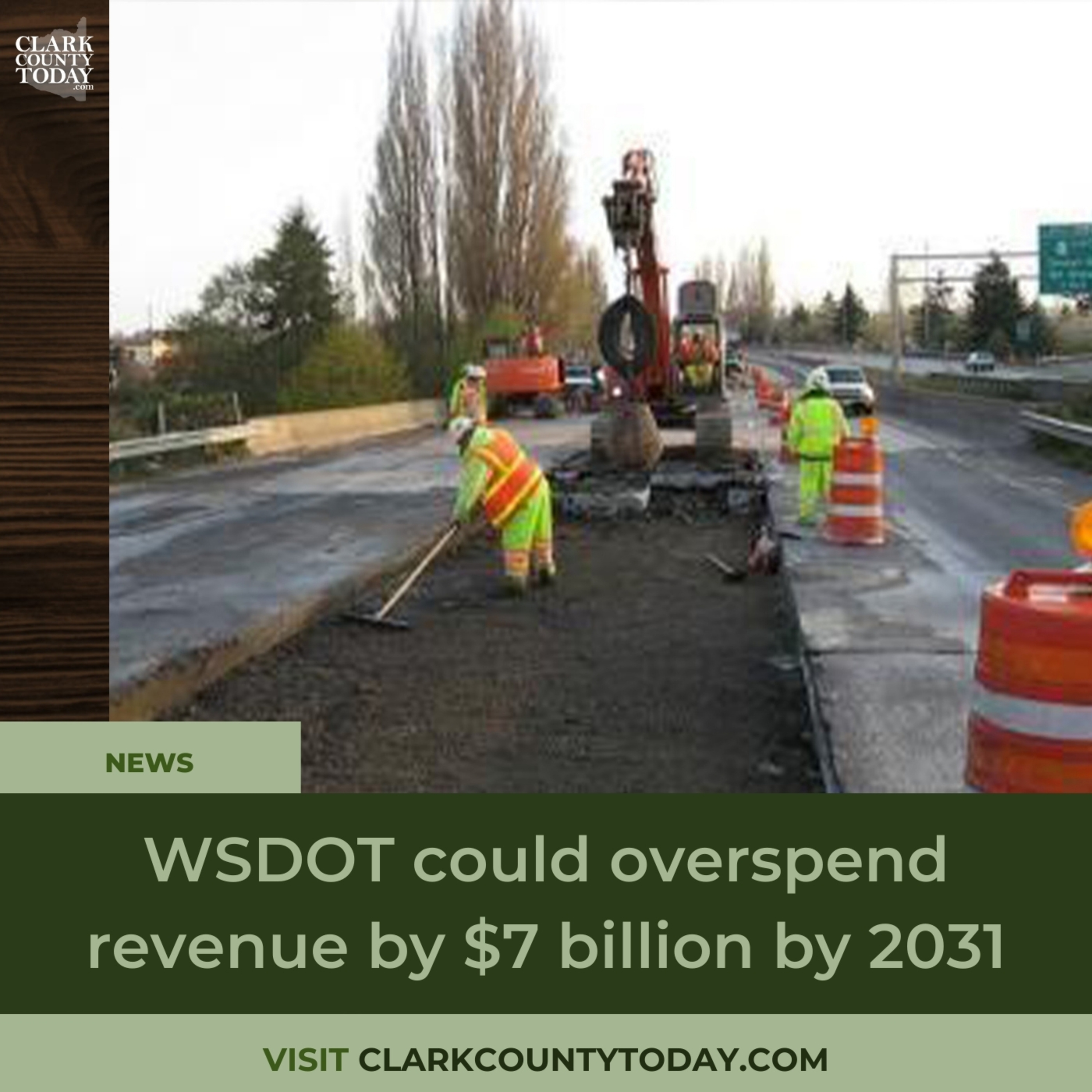 WSDOT could overspend revenue by $7 billion by 2031