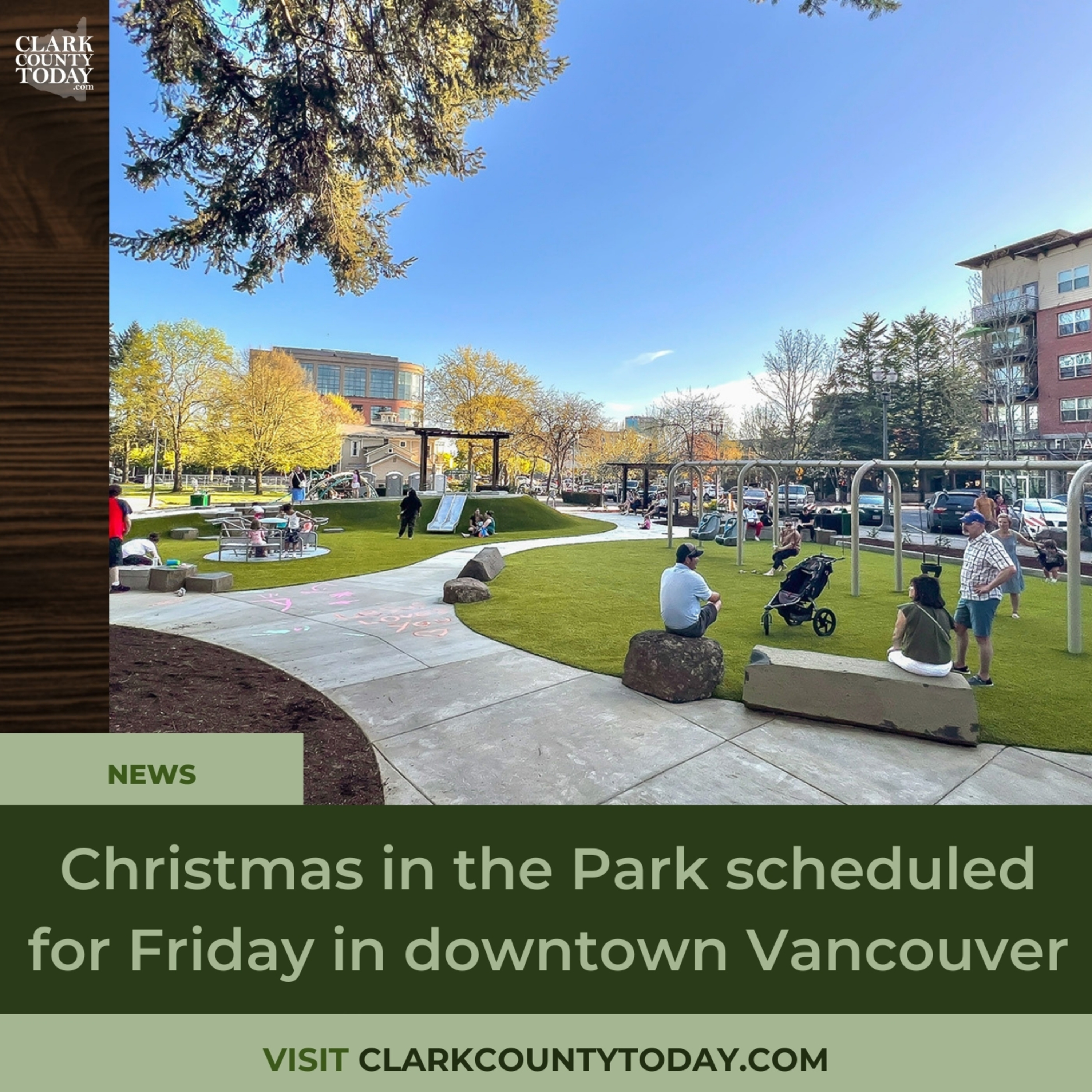 Christmas in the Park scheduled for Friday in downtown Vancouver