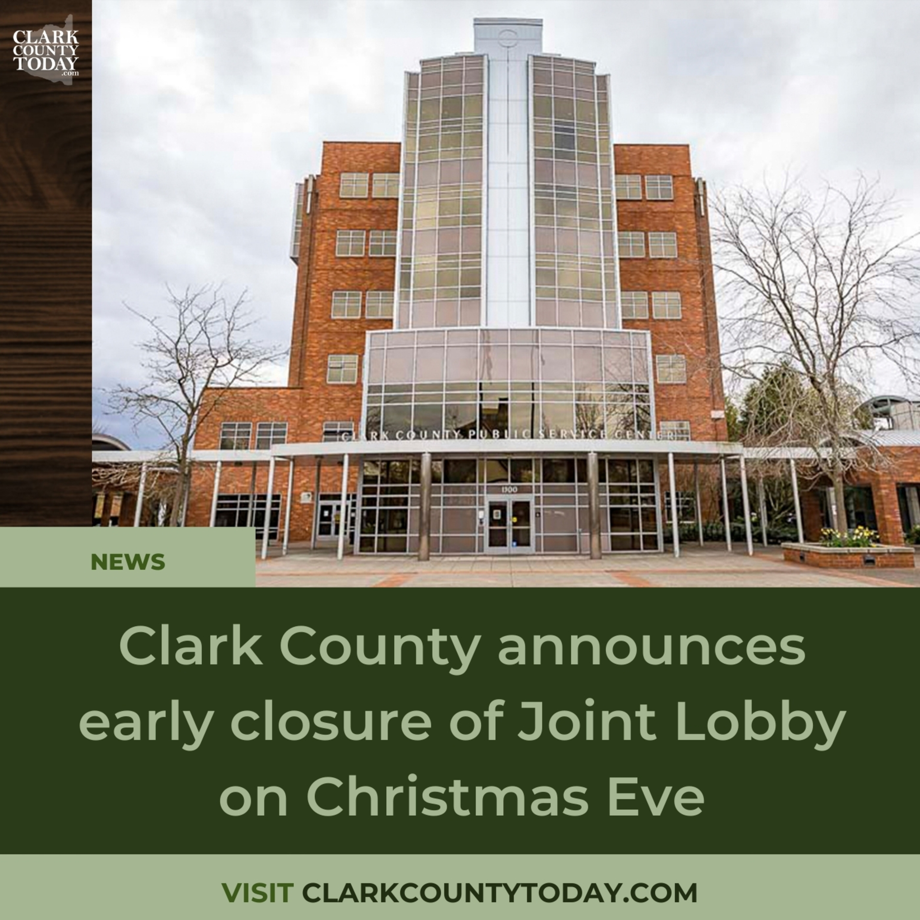 Clark County announces early closure of Joint Lobby on Christmas Eve
