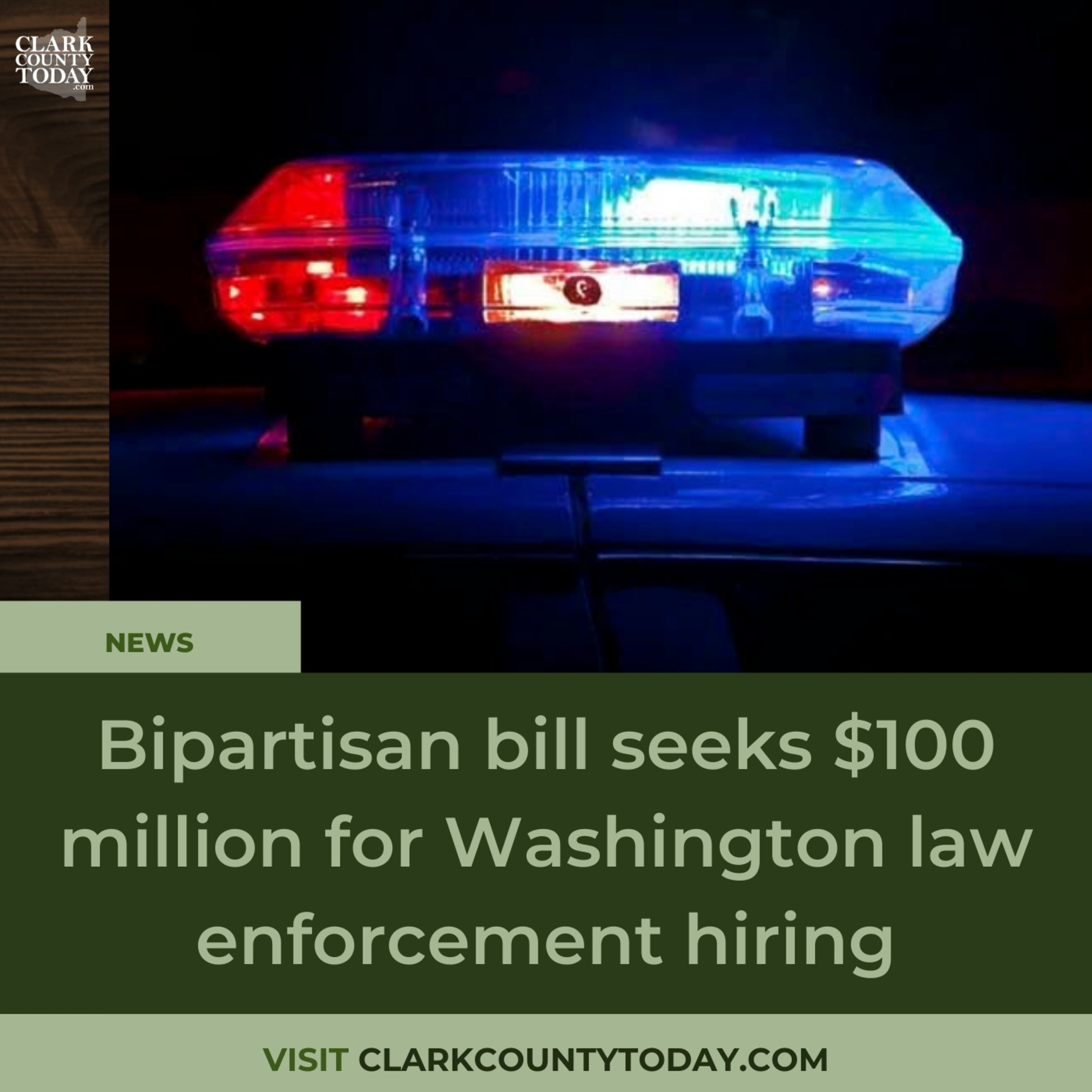 Bipartisan bill seeks $100 million for Washington law enforcement hiring