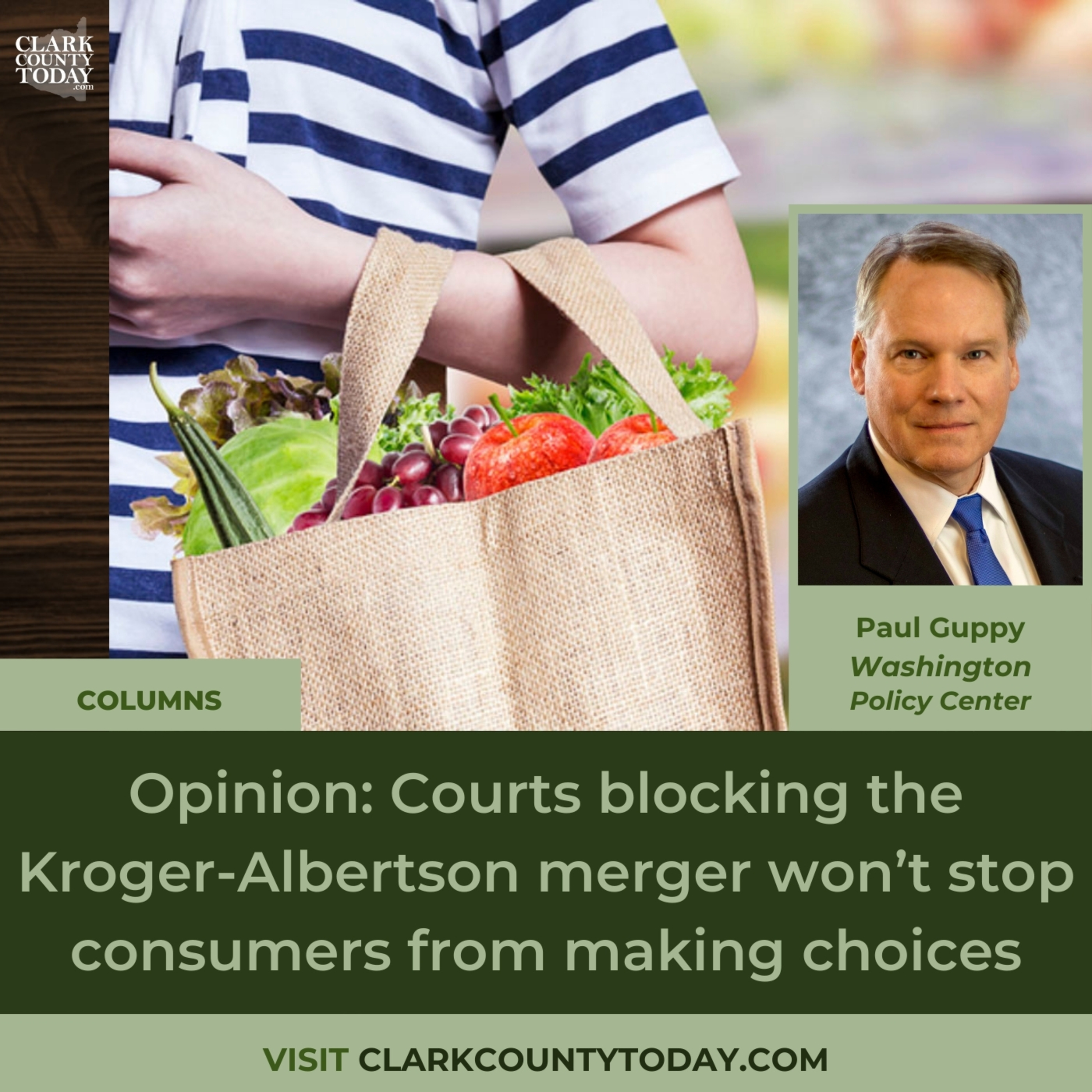 Opinion: Courts blocking the Kroger-Albertson merger won’t stop consumers from making choices