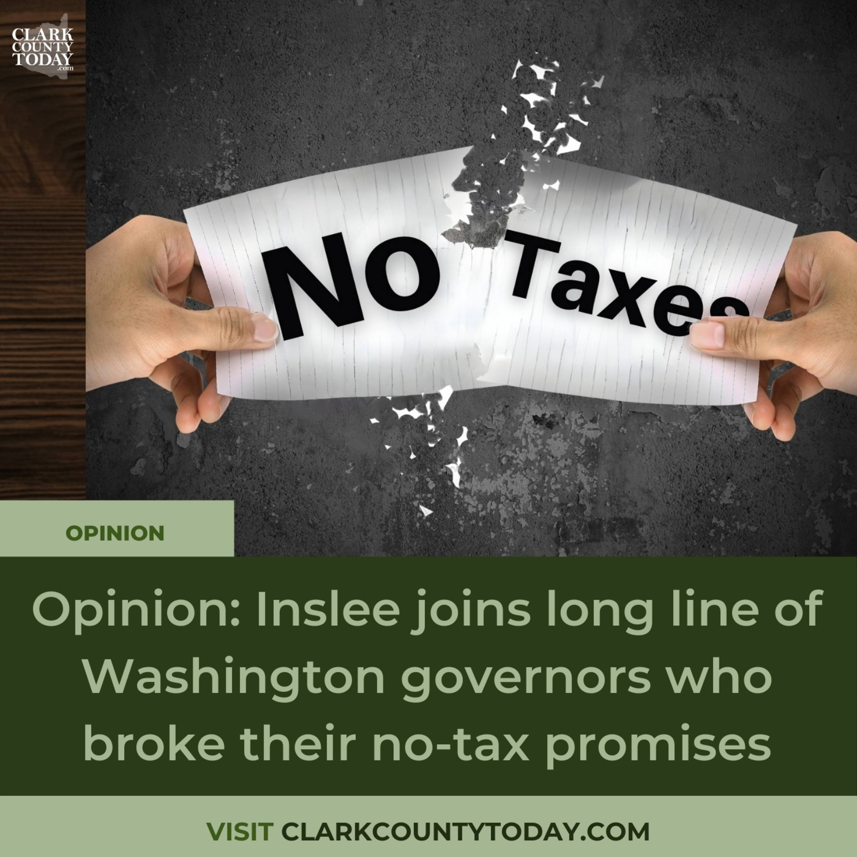 Opinion: Inslee joins long line of Washington governors who broke their no-tax promises