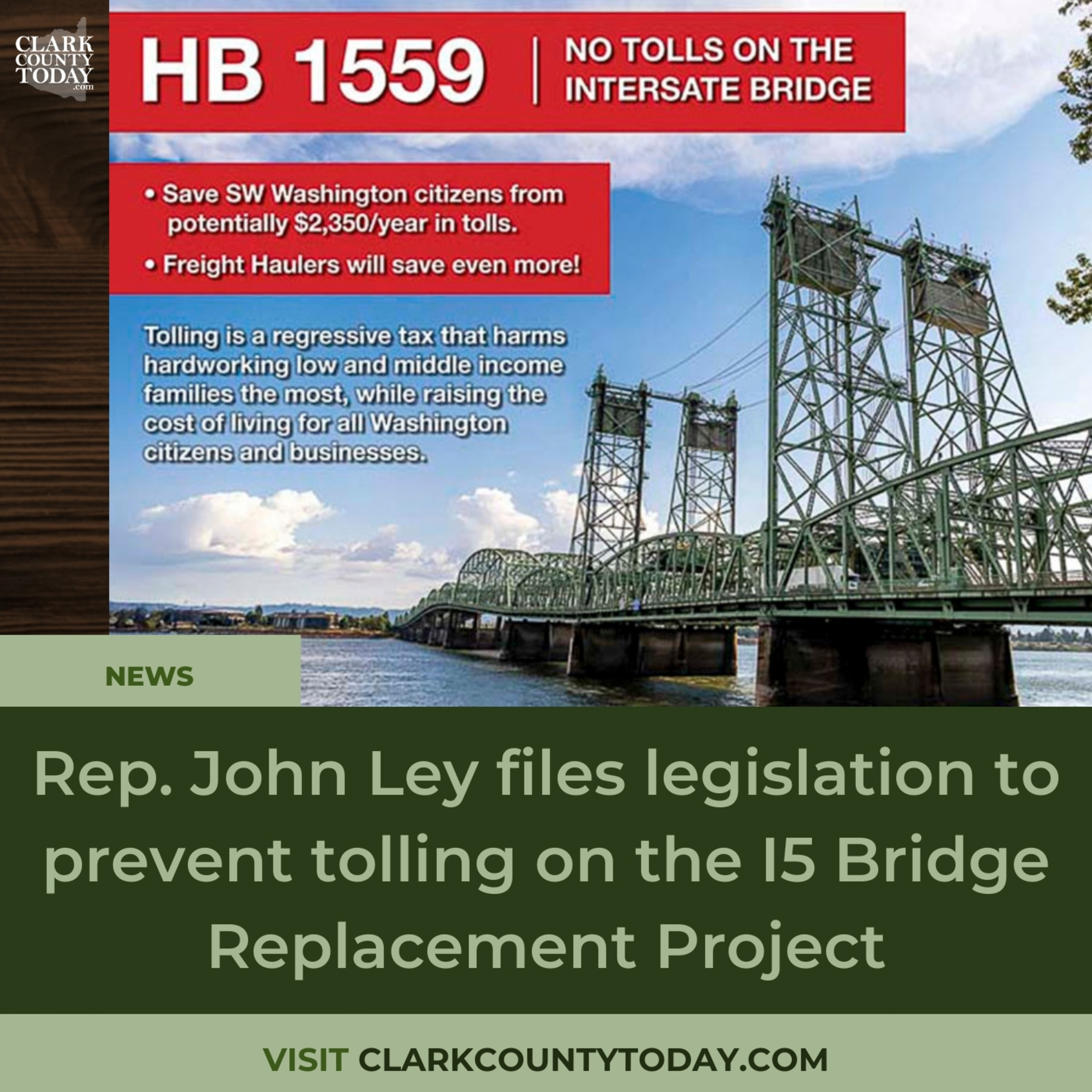 Rep. John Ley files legislation to prevent tolling on the I5 Bridge Replacement Project