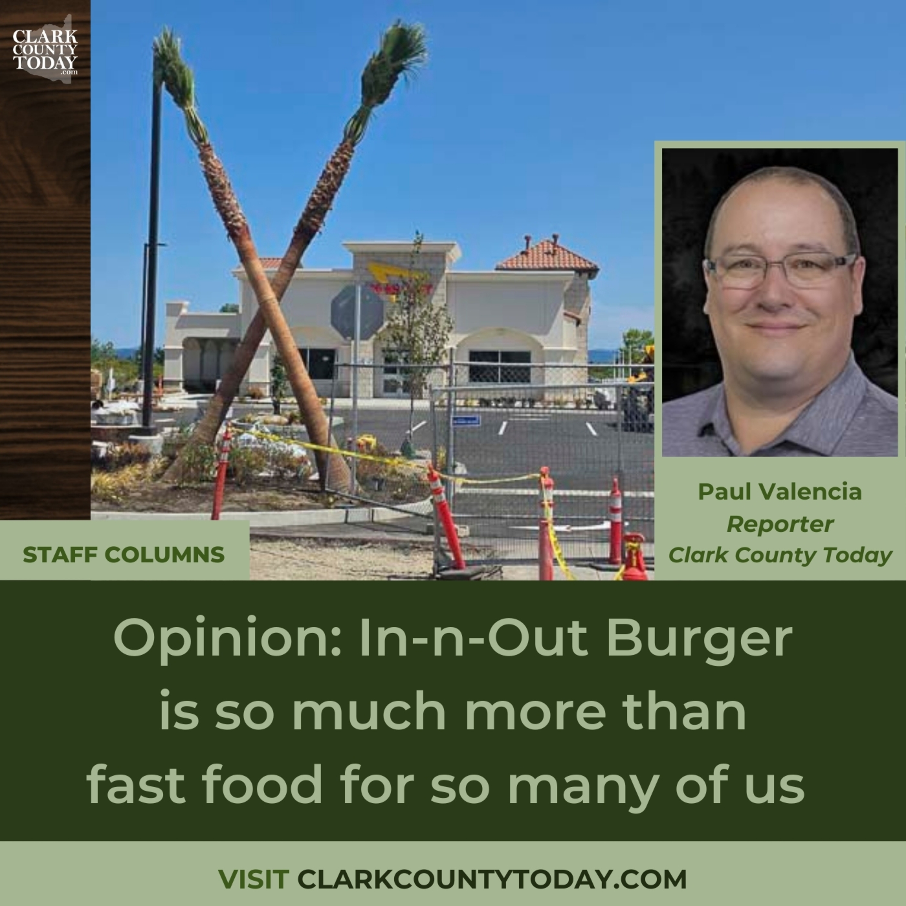 Opinion: In-n-Out Burger is so much more than fast food for so many of us
