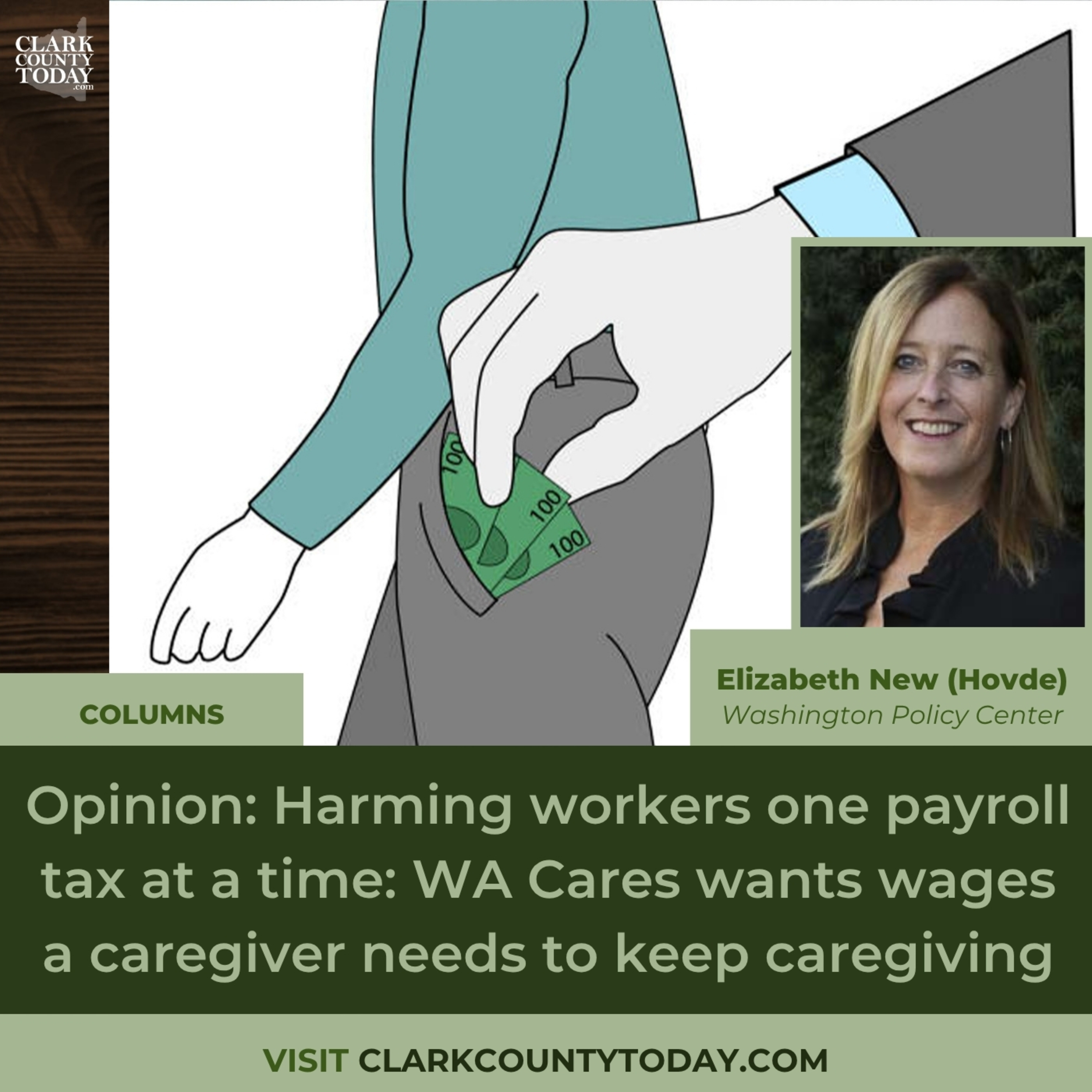 Opinion: Harming workers one payroll tax at a time: WA Cares wants wages a caregiver needs to keep caregiving