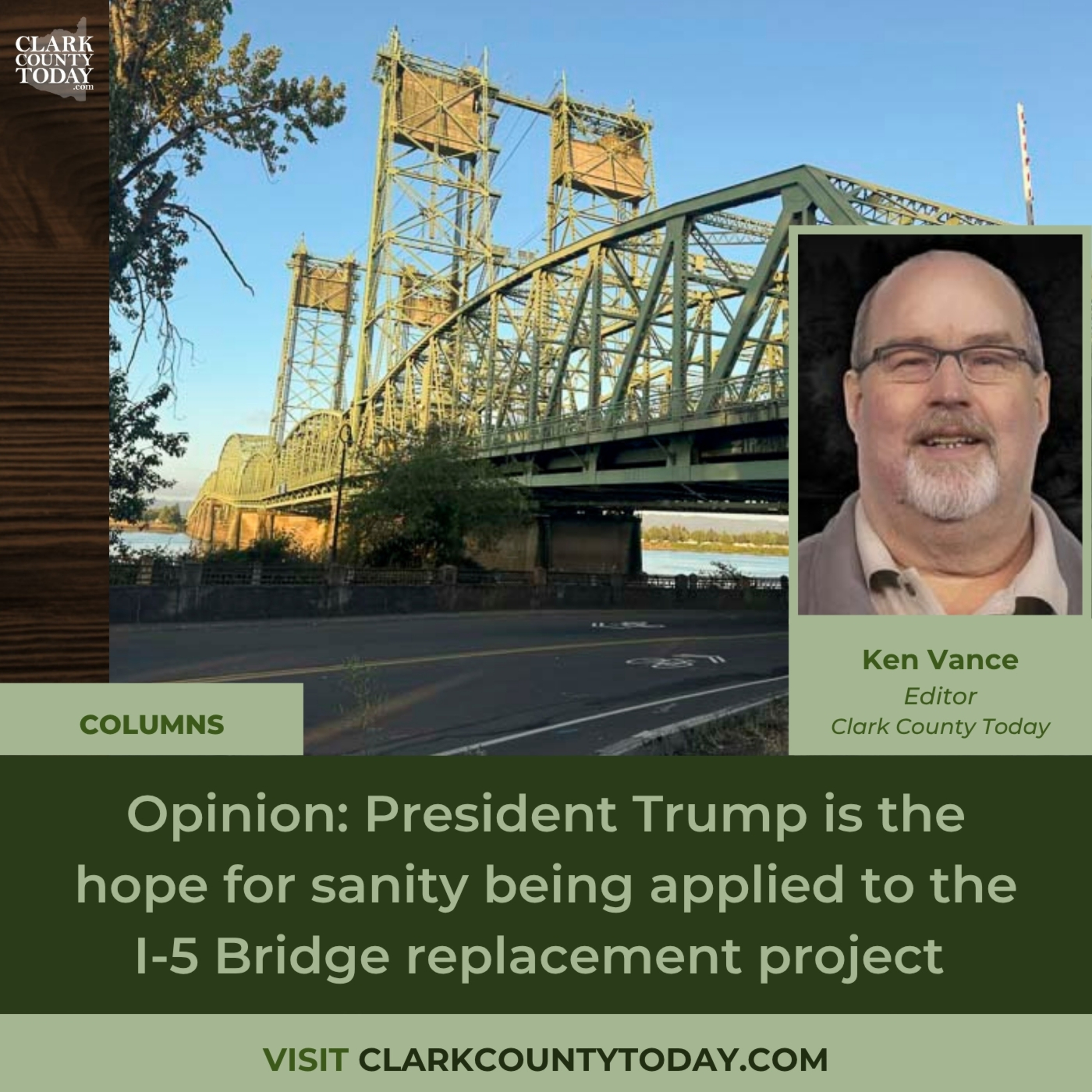 Opinion: President Trump is the hope for sanity being applied to the I-5 Bridge replacement project