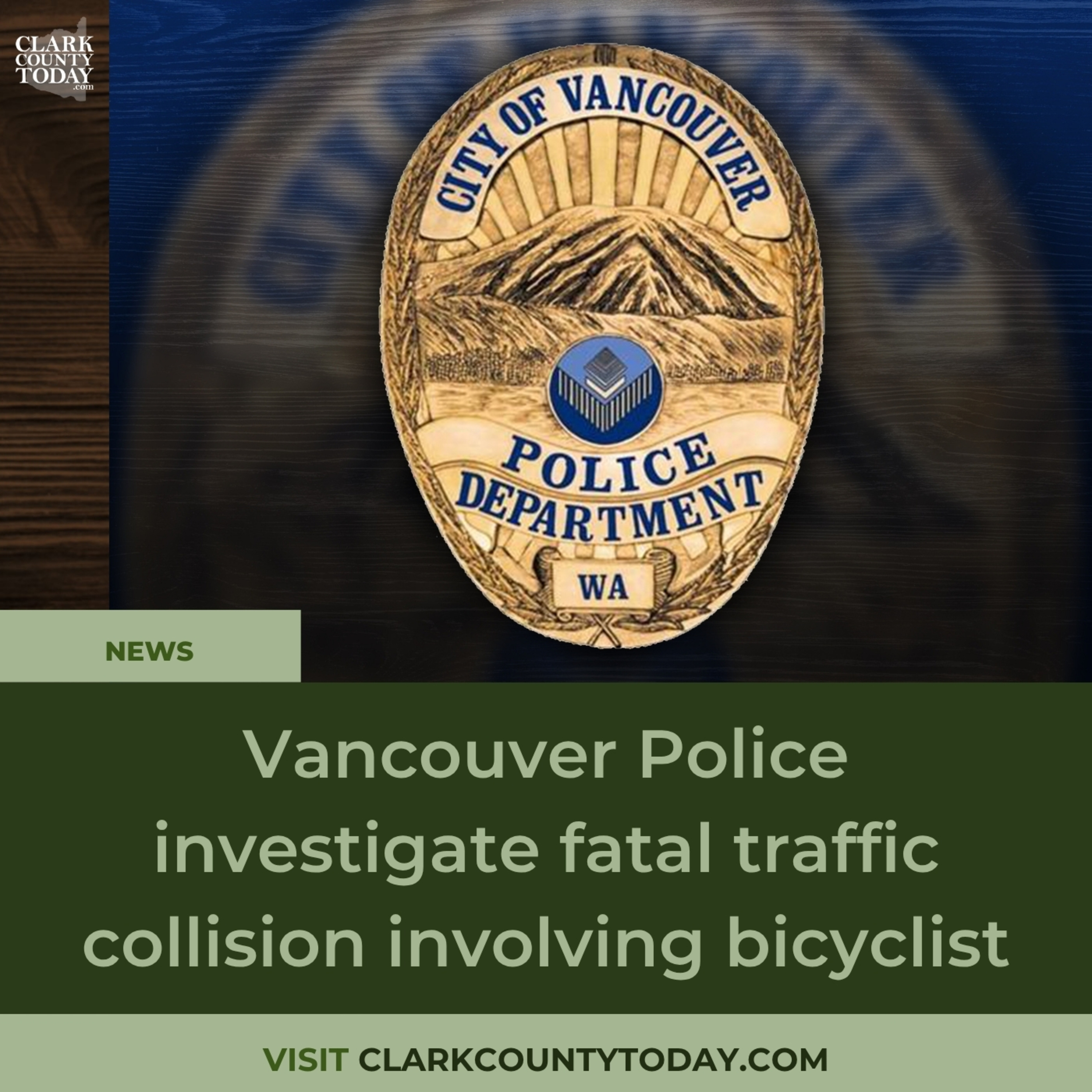 Vancouver Police investigate fatal traffic collision involving bicyclist