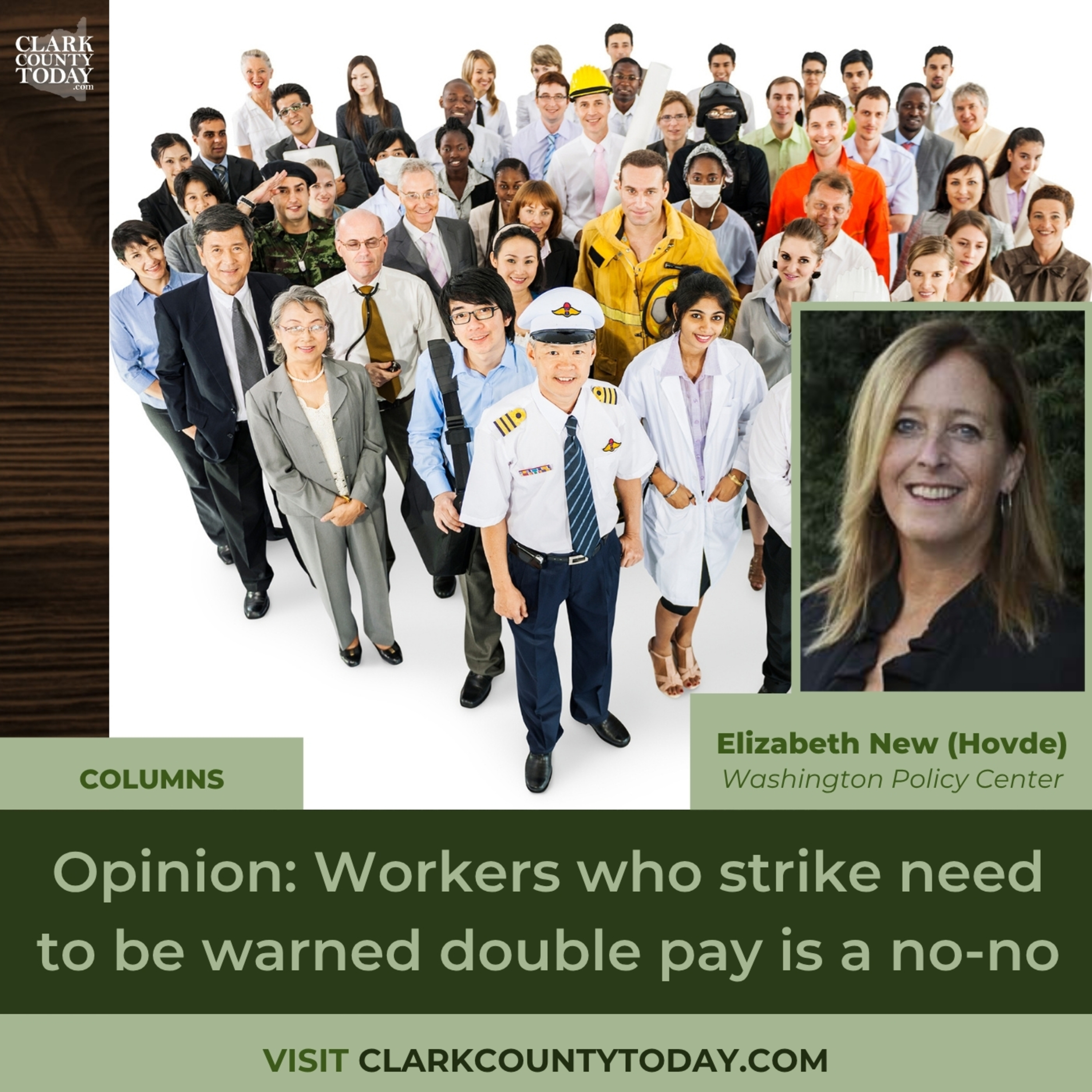 Opinion: Workers who strike need to be warned double pay is a no-no