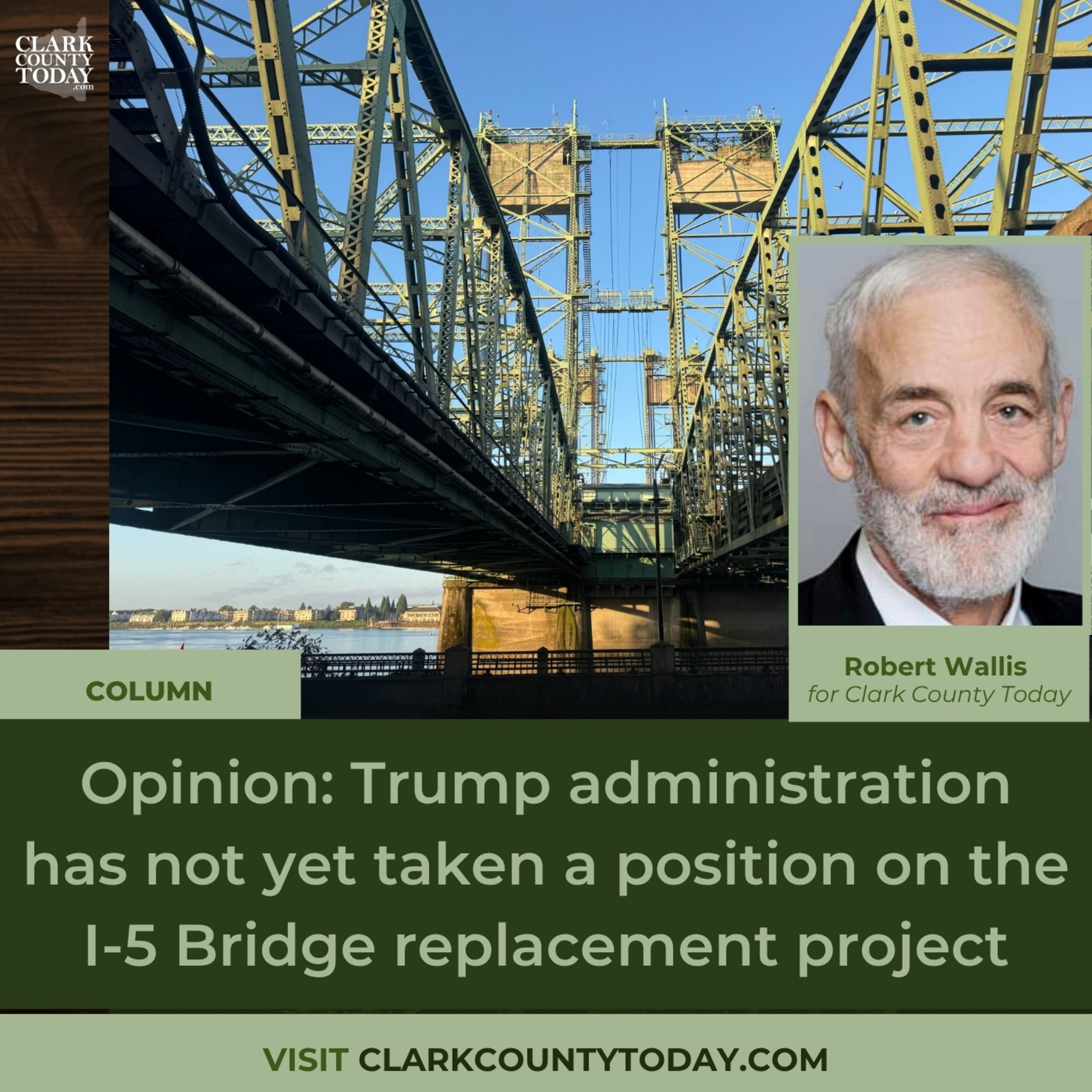Opinion: Trump administration has not yet taken a position on the I-5 Bridge replacement project