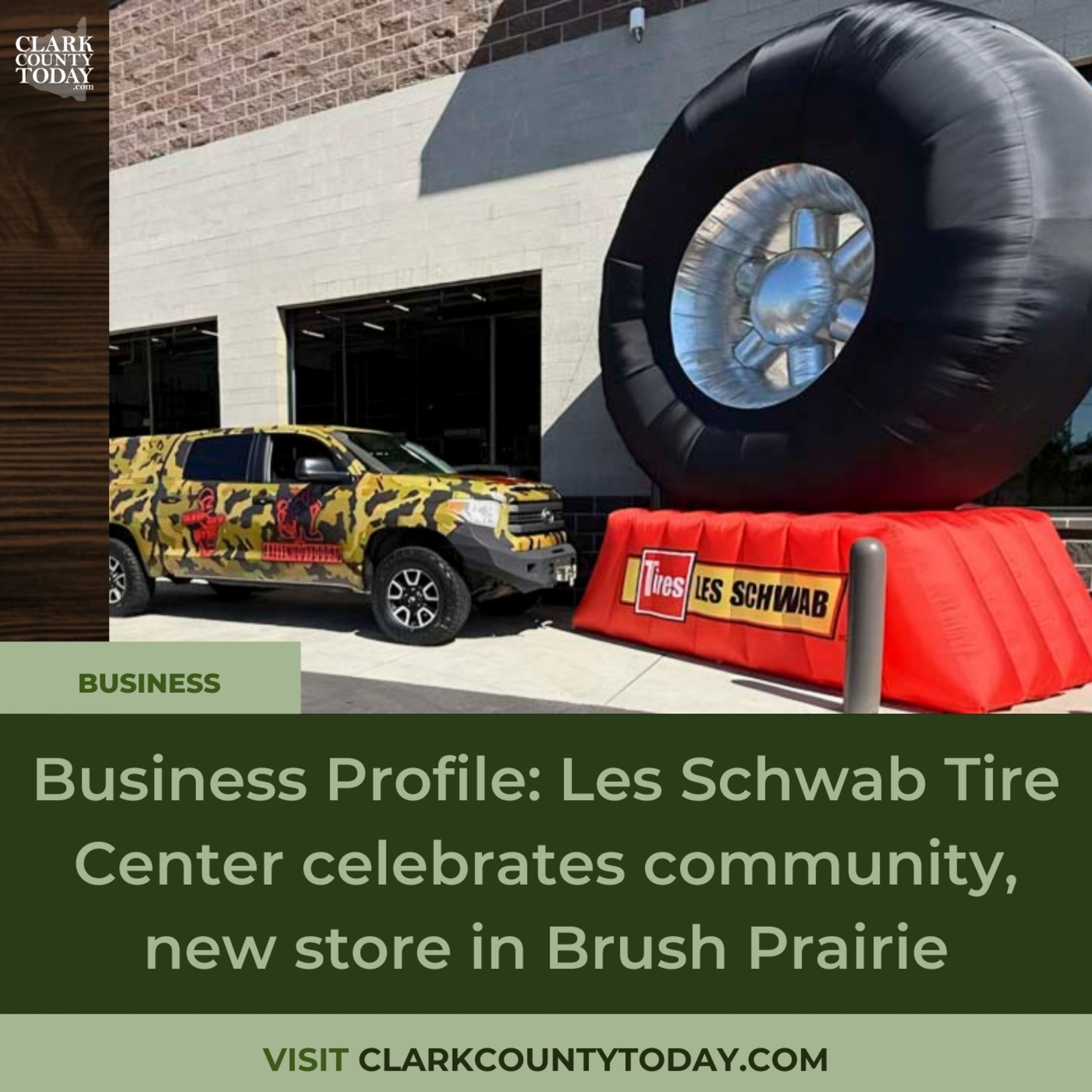 Business Profile: Les Schwab Tire Center celebrates community, new store in Brush Prairie