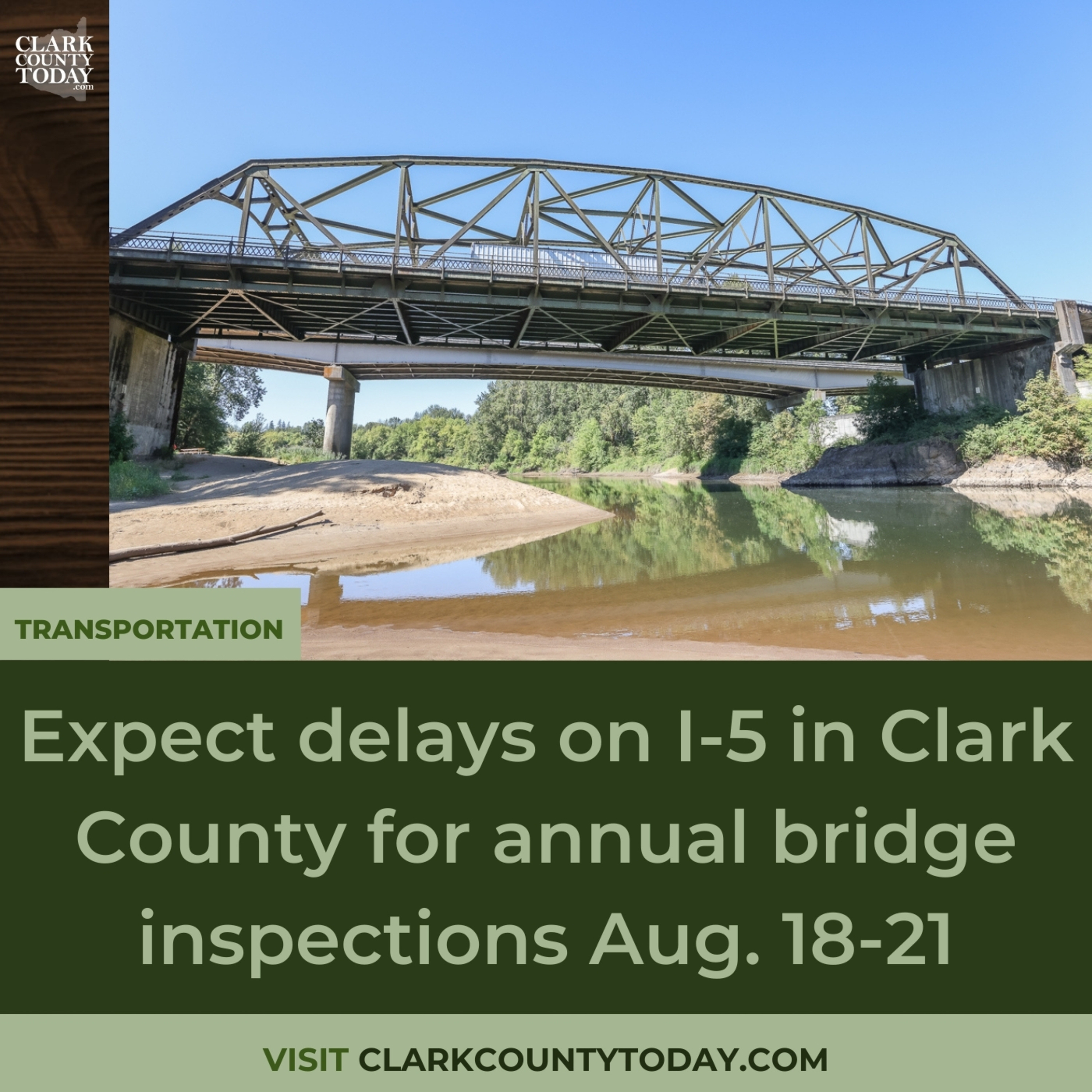 Expect delays on I-5 in Clark County for annual bridge inspections Aug. 18-21