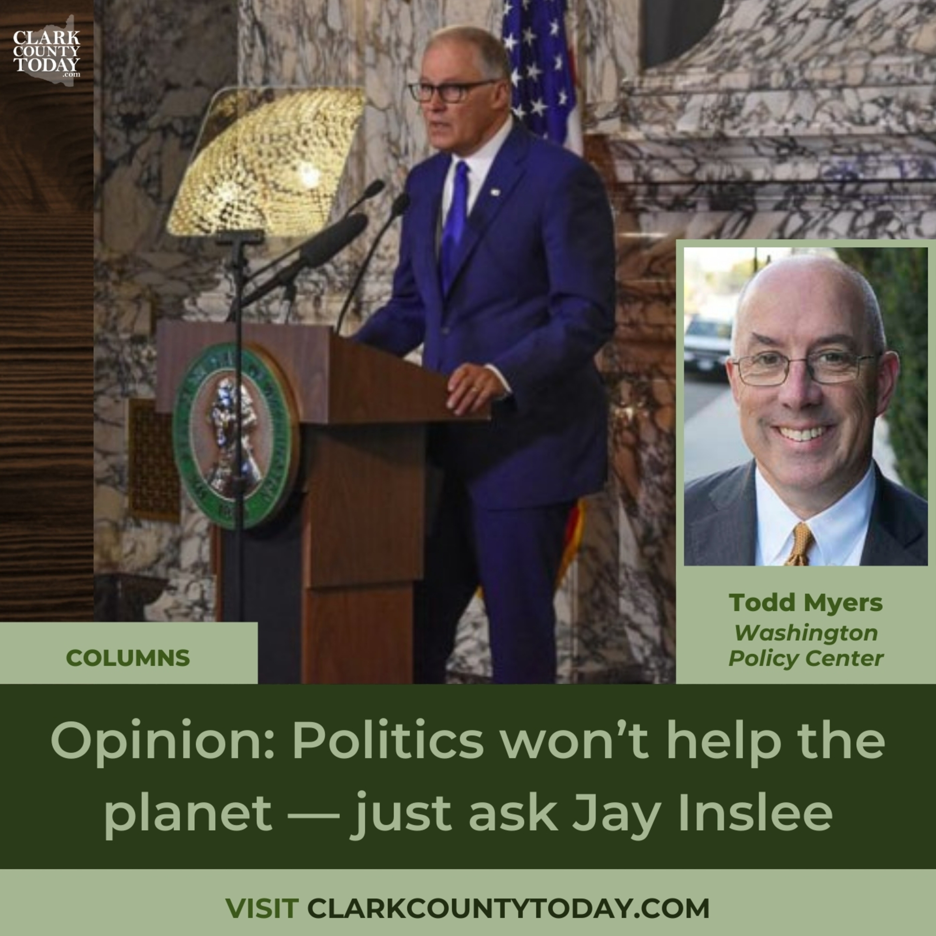 Opinion: Politics won’t help the planet — just ask Jay Inslee