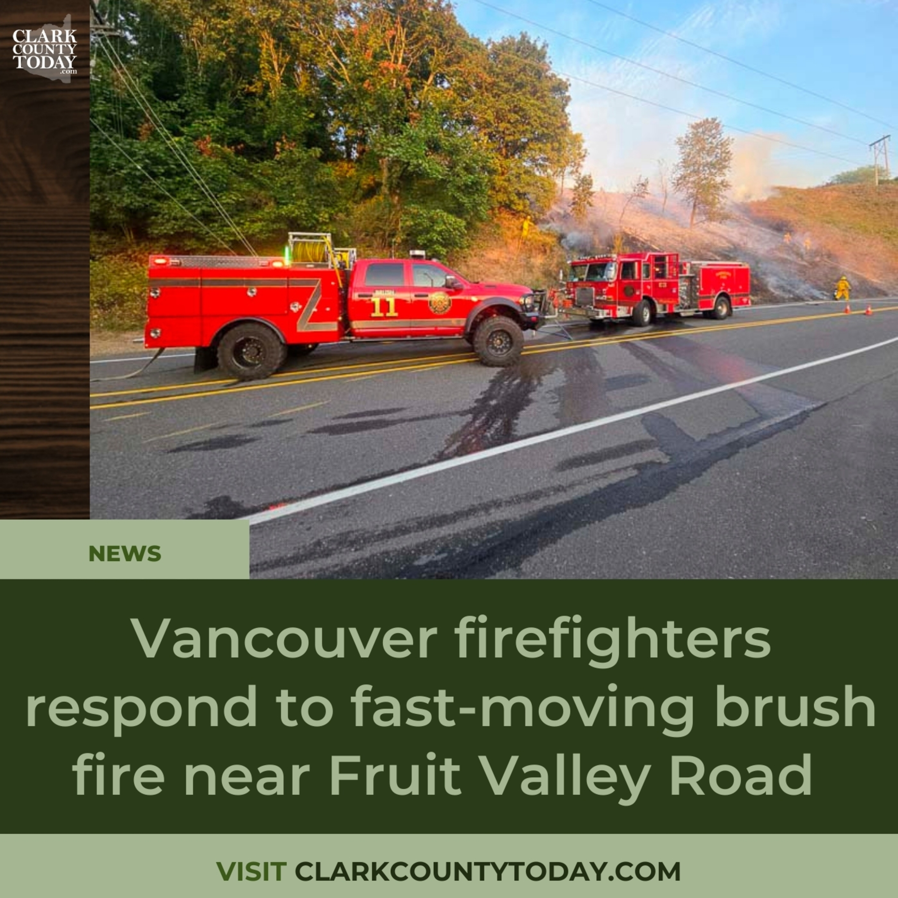 Vancouver firefighters respond to fast-moving brush fire near Fruit Valley Road