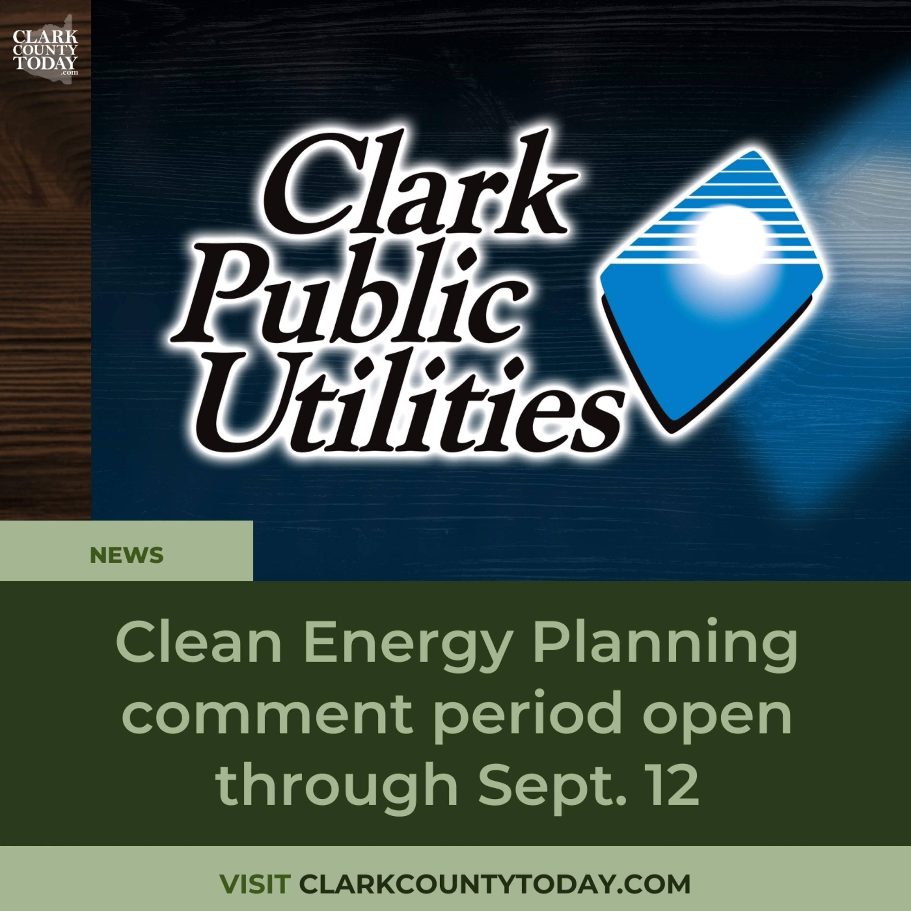 Clean Energy Planning comment period open through Sept. 12