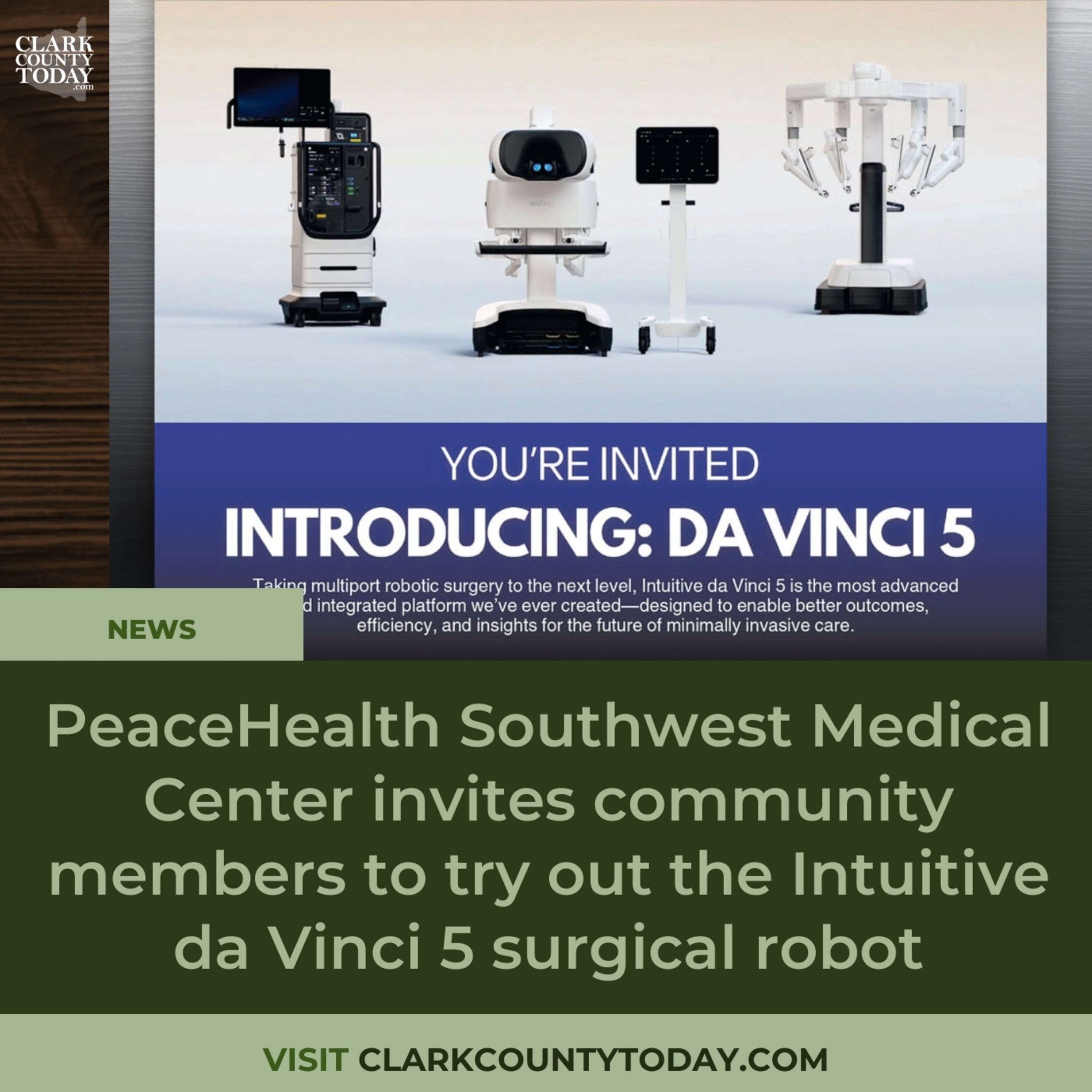 PeaceHealth Southwest Medical Center invites community members to try out the Intuitive da Vinci 5 surgical robot