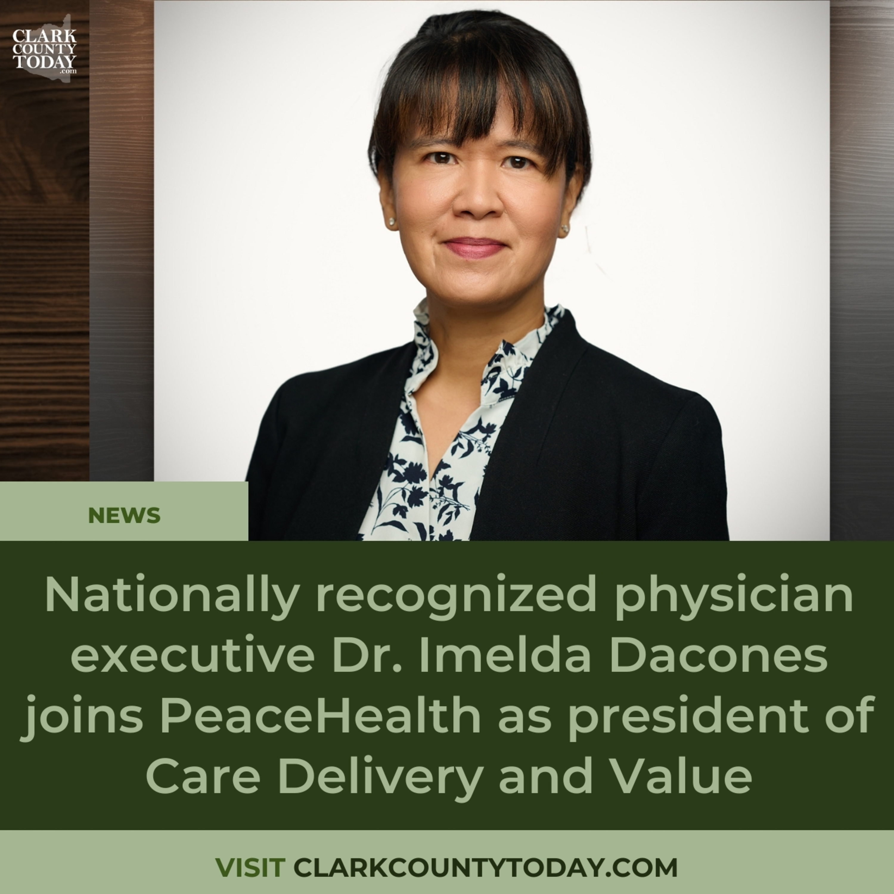 Nationally recognized physician executive Dr. Imelda Dacones joins PeaceHealth as president of Care Delivery and Value