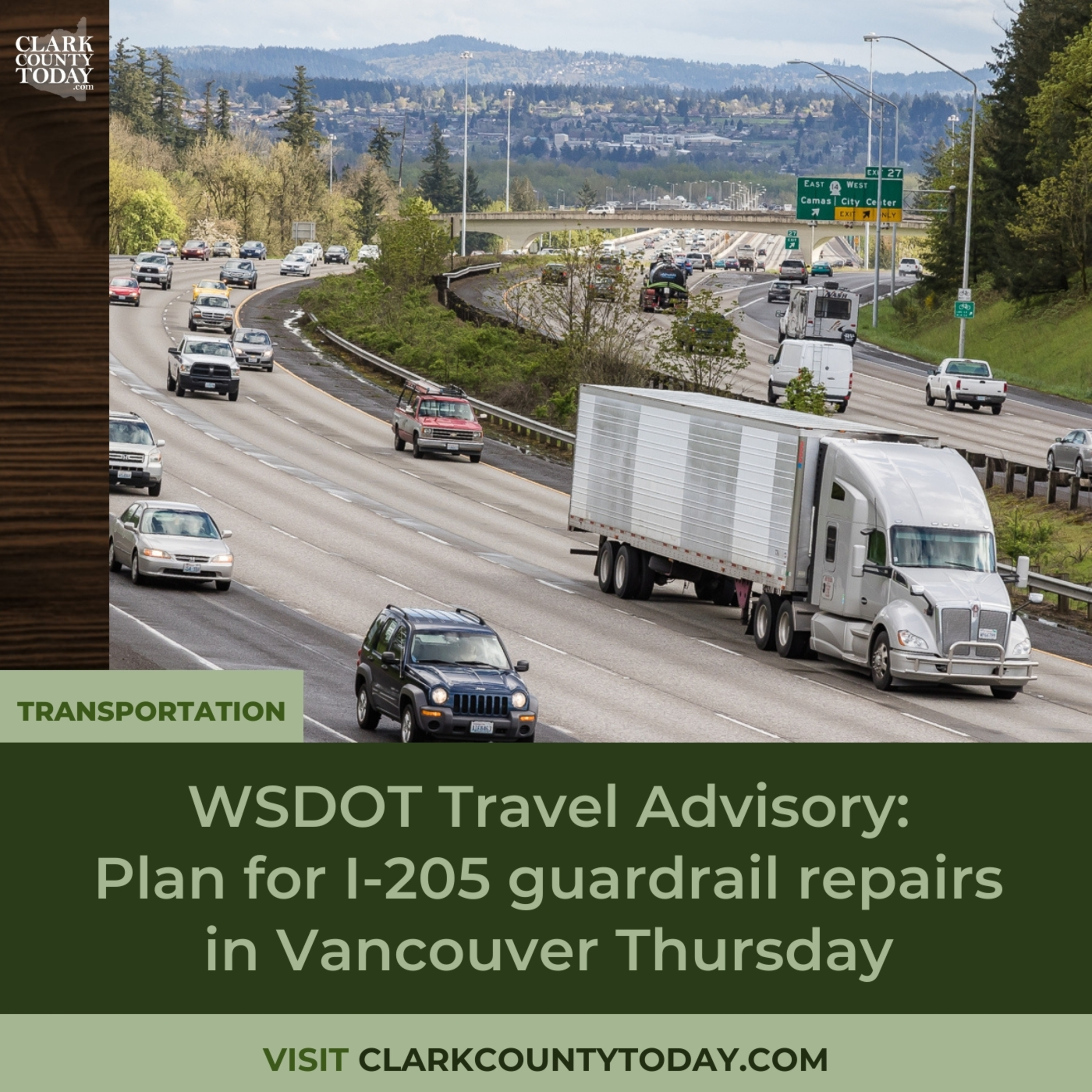 WSDOT Travel Advisory: Plan for I-205 guardrail repairs in Vancouver Thursday