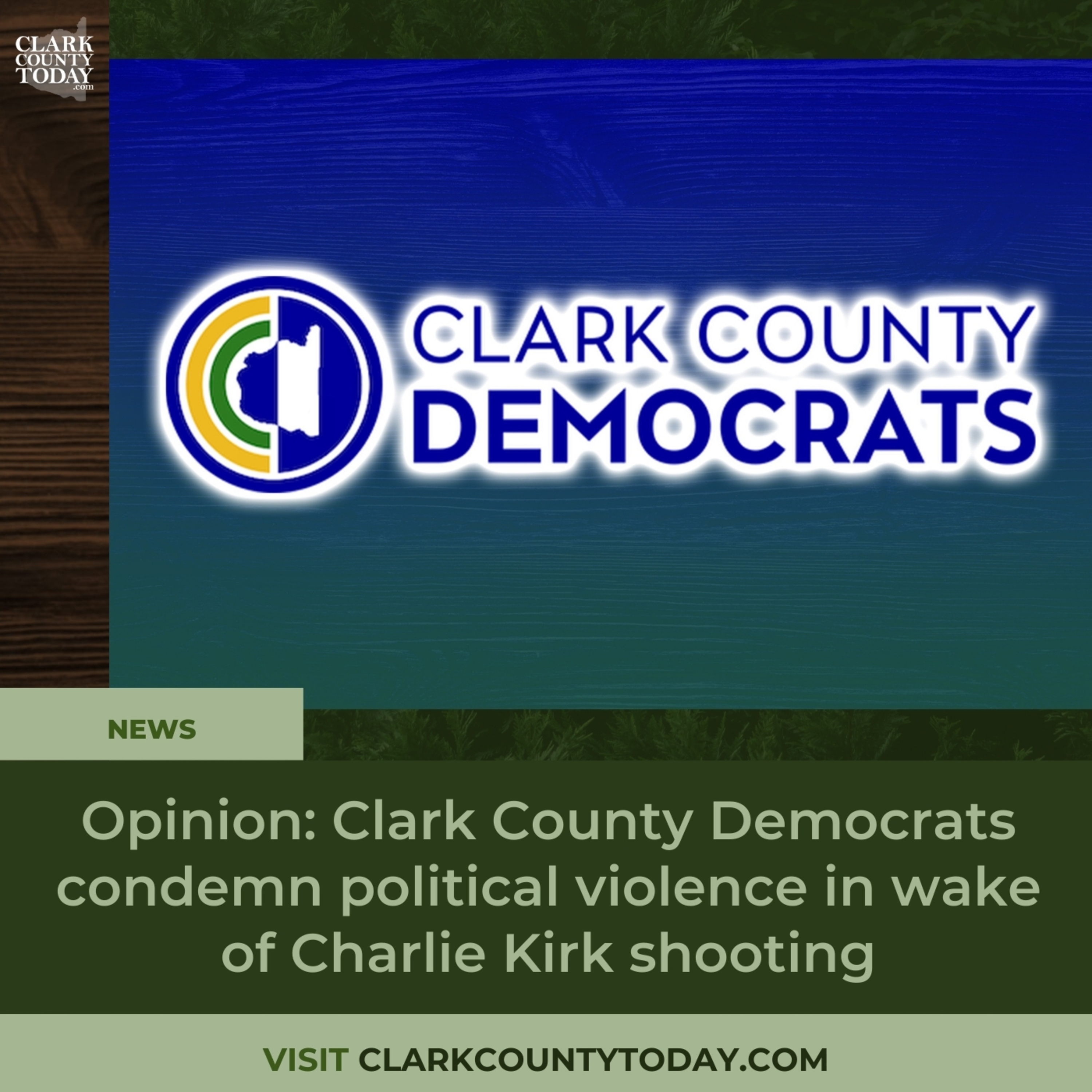 Opinion: Clark County Democrats condemn political violence in wake of Charlie Kirk shooting