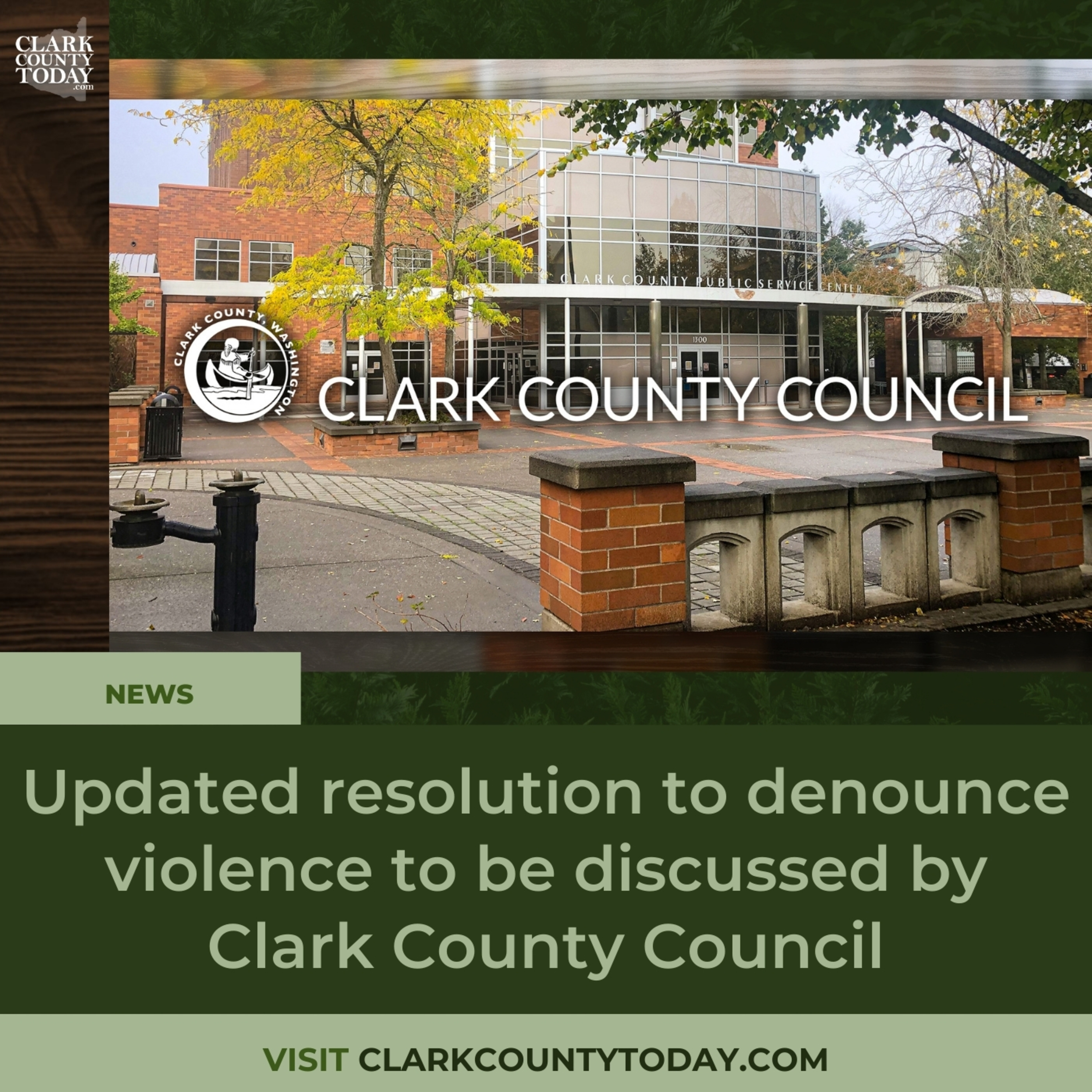 Updated resolution to denounce violence to be discussed by Clark County Council