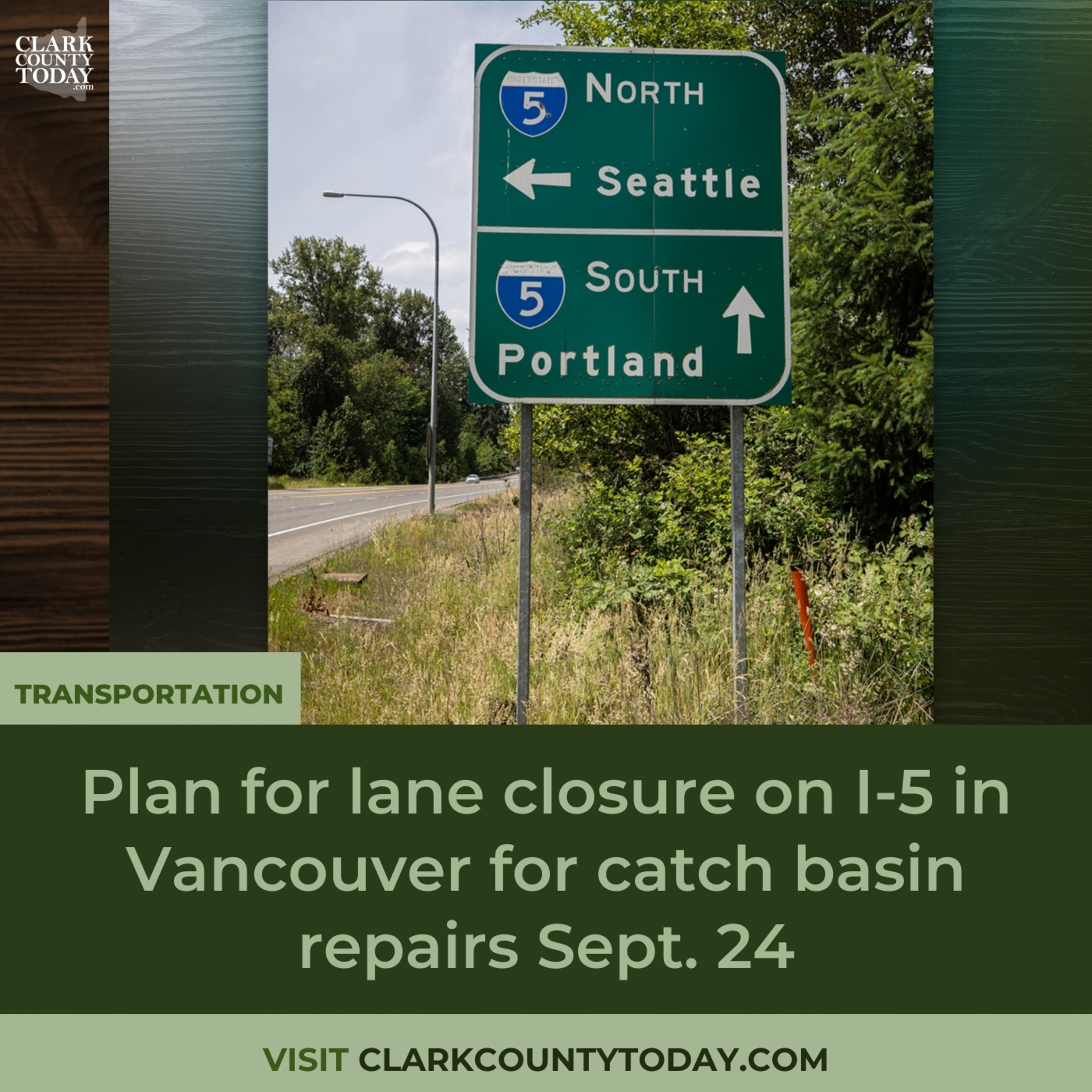 Plan for lane closure on I-5 in Vancouver for catch basin repairs Sept. 24