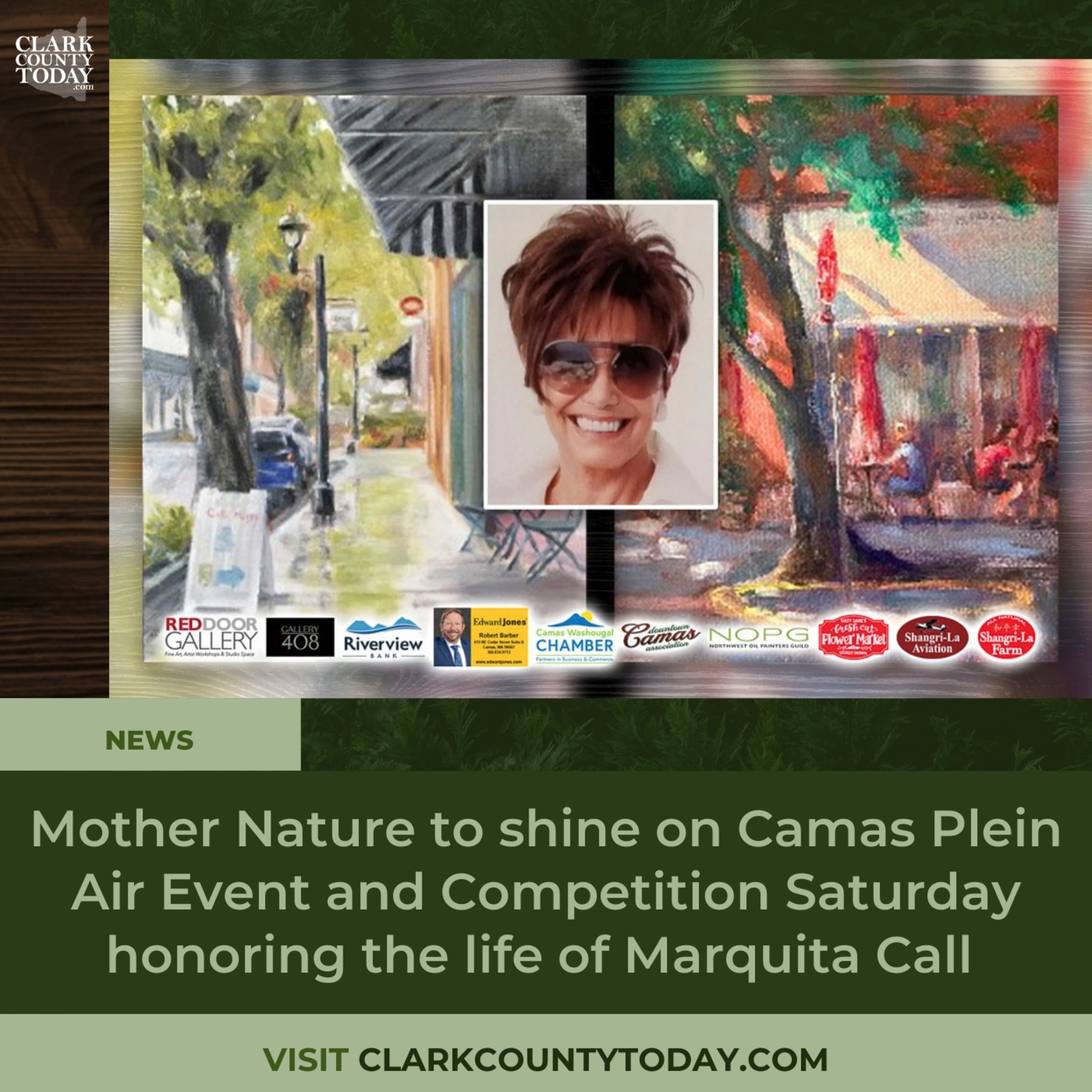Mother Nature to shine on Camas Plein Air Event and Competition Saturday honoring the life of Marquita Call