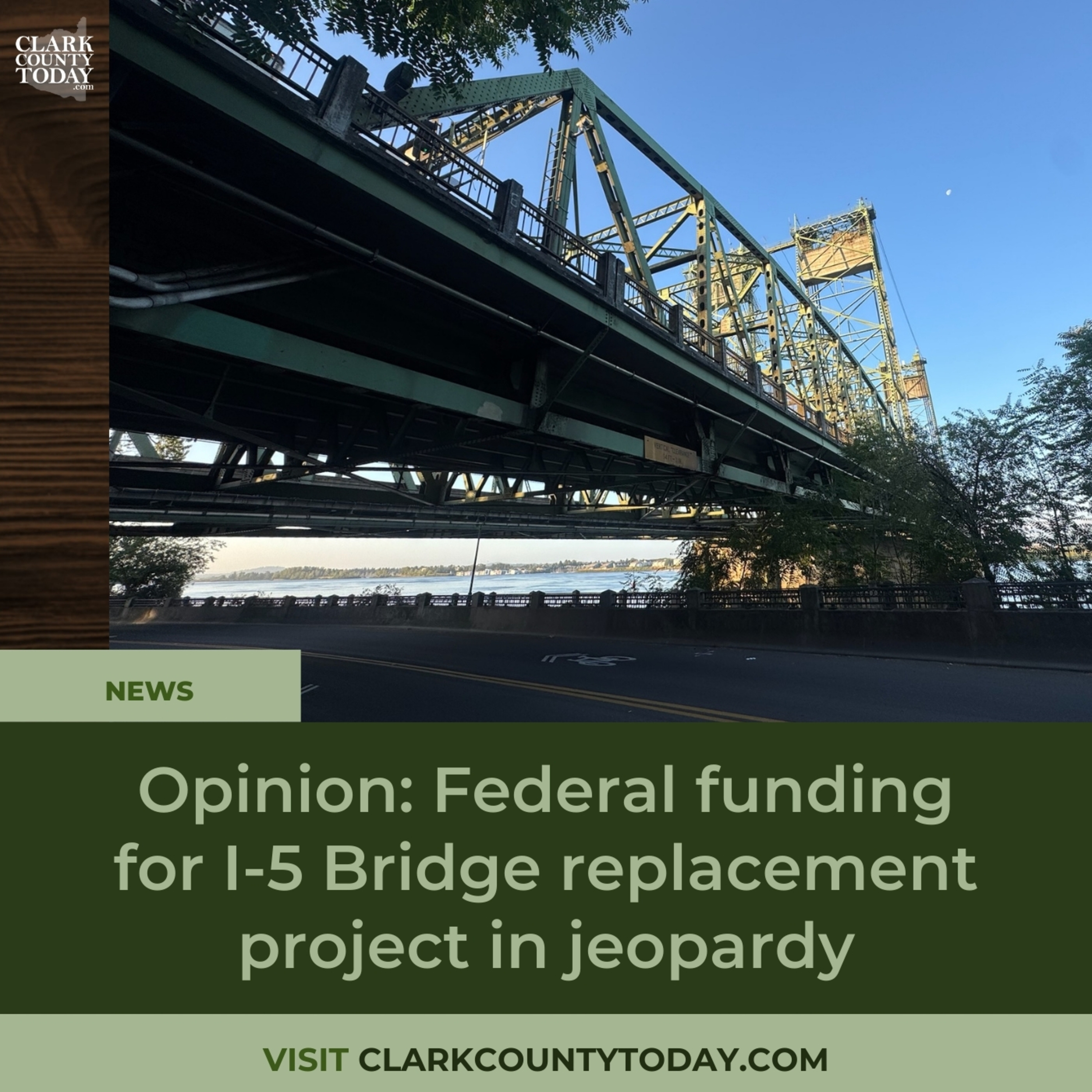 Opinion: Federal funding for I-5 Bridge replacement project in jeopardy