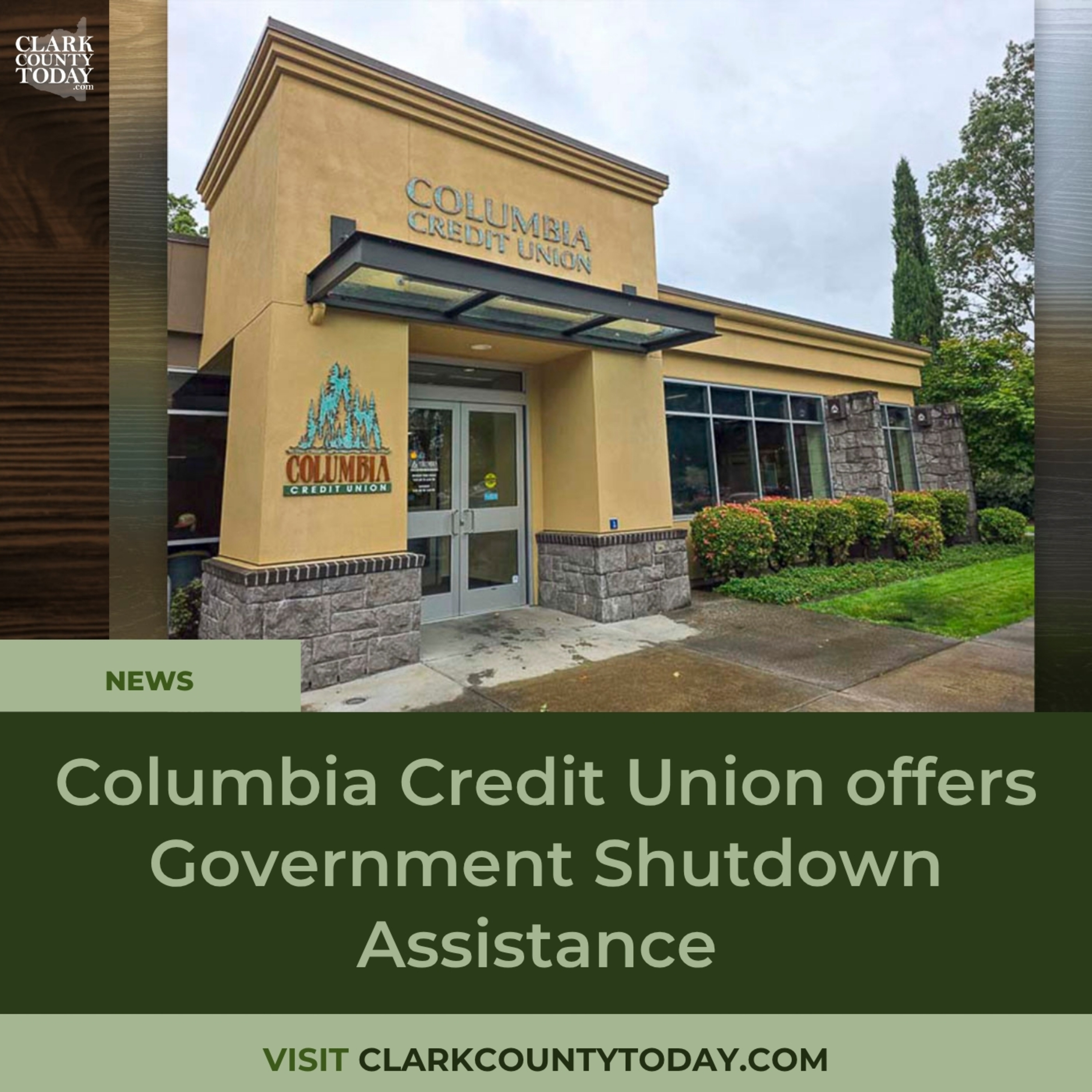 Columbia Credit Union offers Government Shutdown Assistance