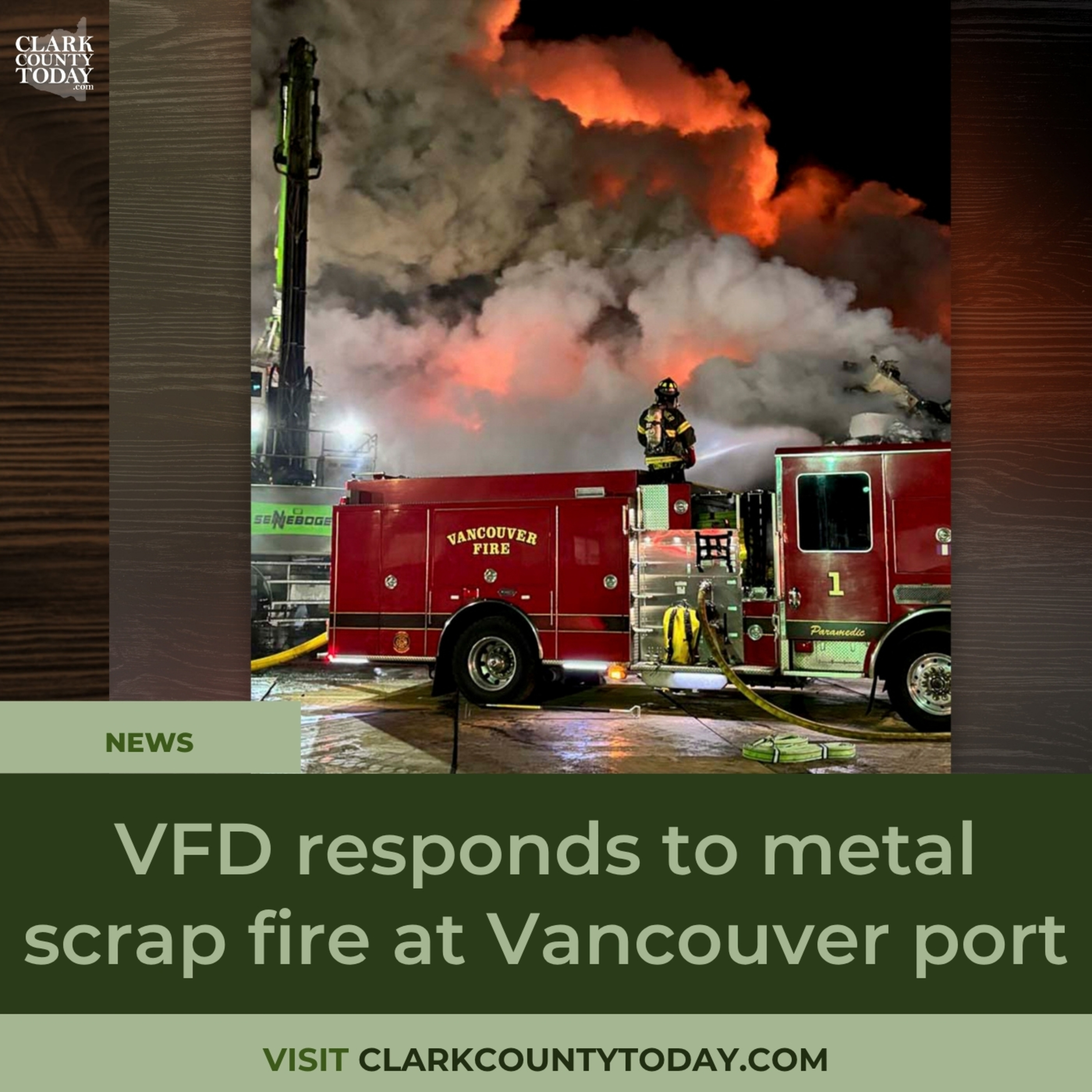 VFD responds to metal scrap fire at Vancouver port