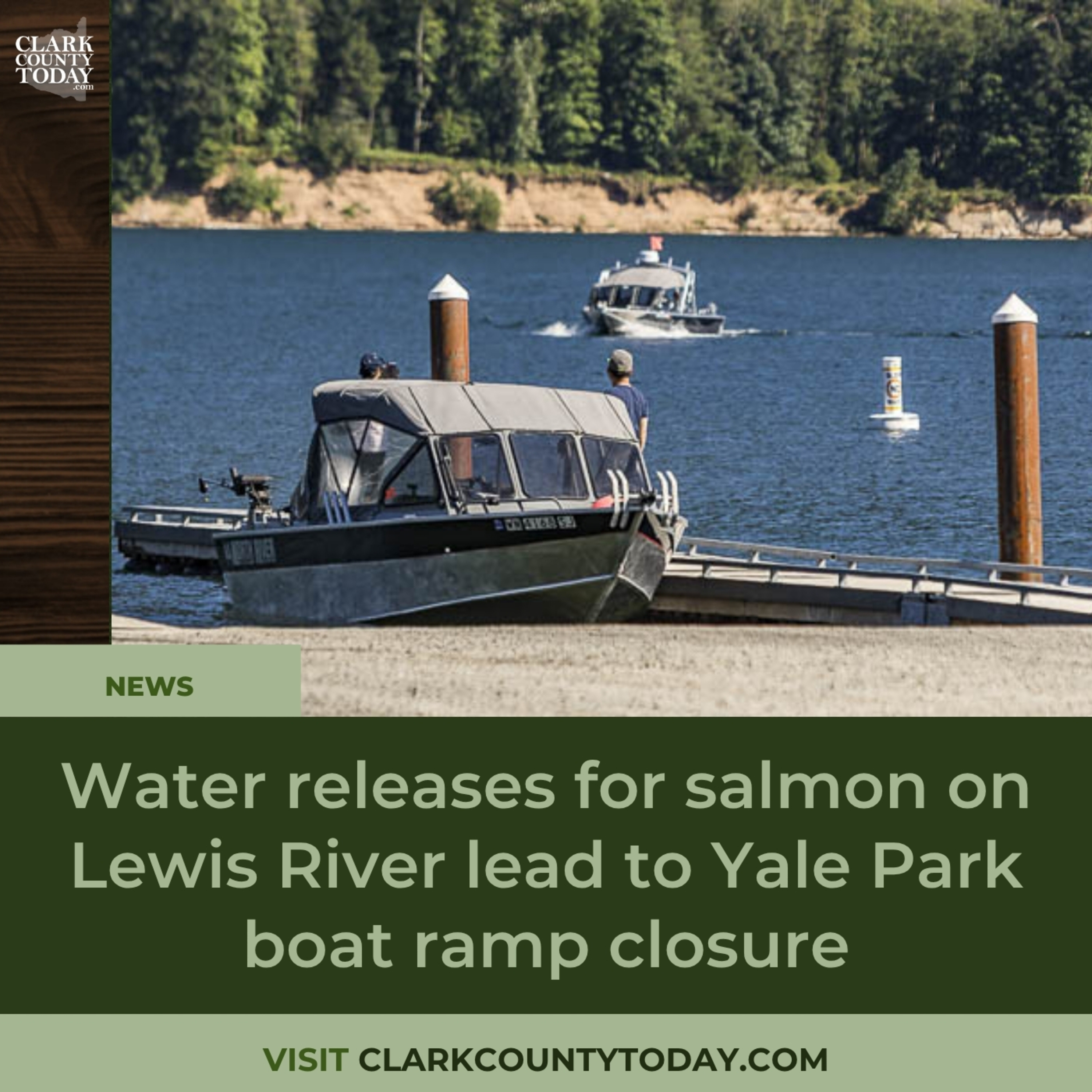 Water releases for salmon on Lewis River lead to Yale Park boat ramp closure