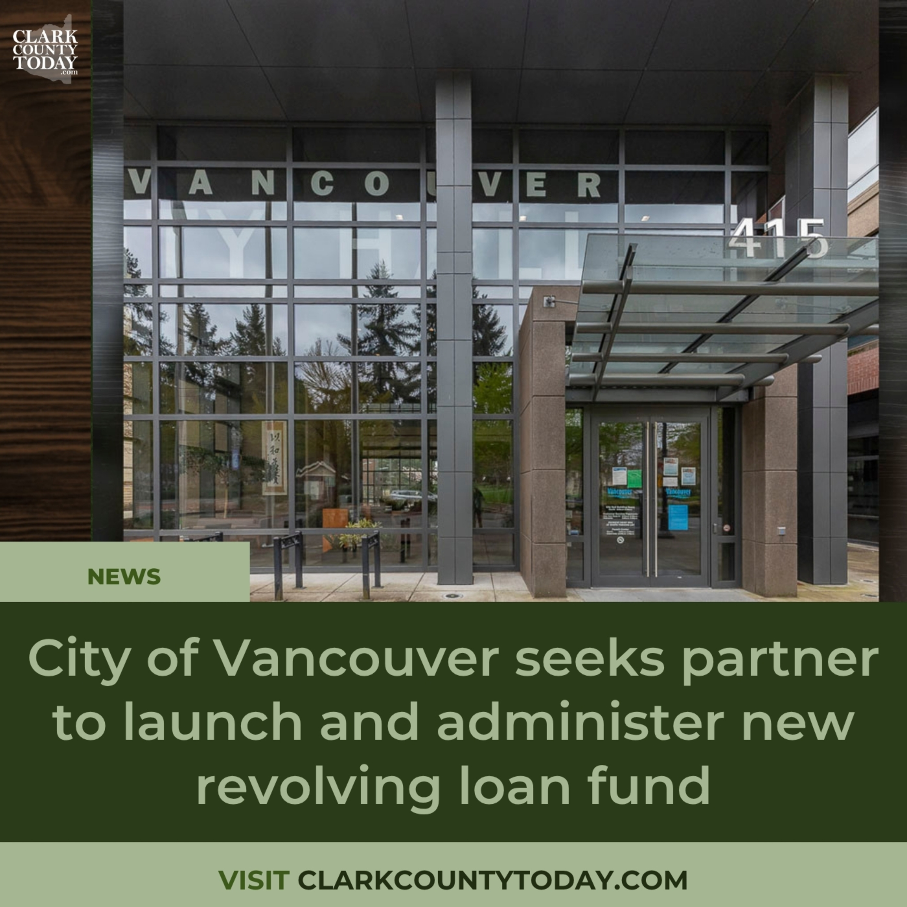 City of Vancouver seeks partner to launch and administer new revolving loan fund