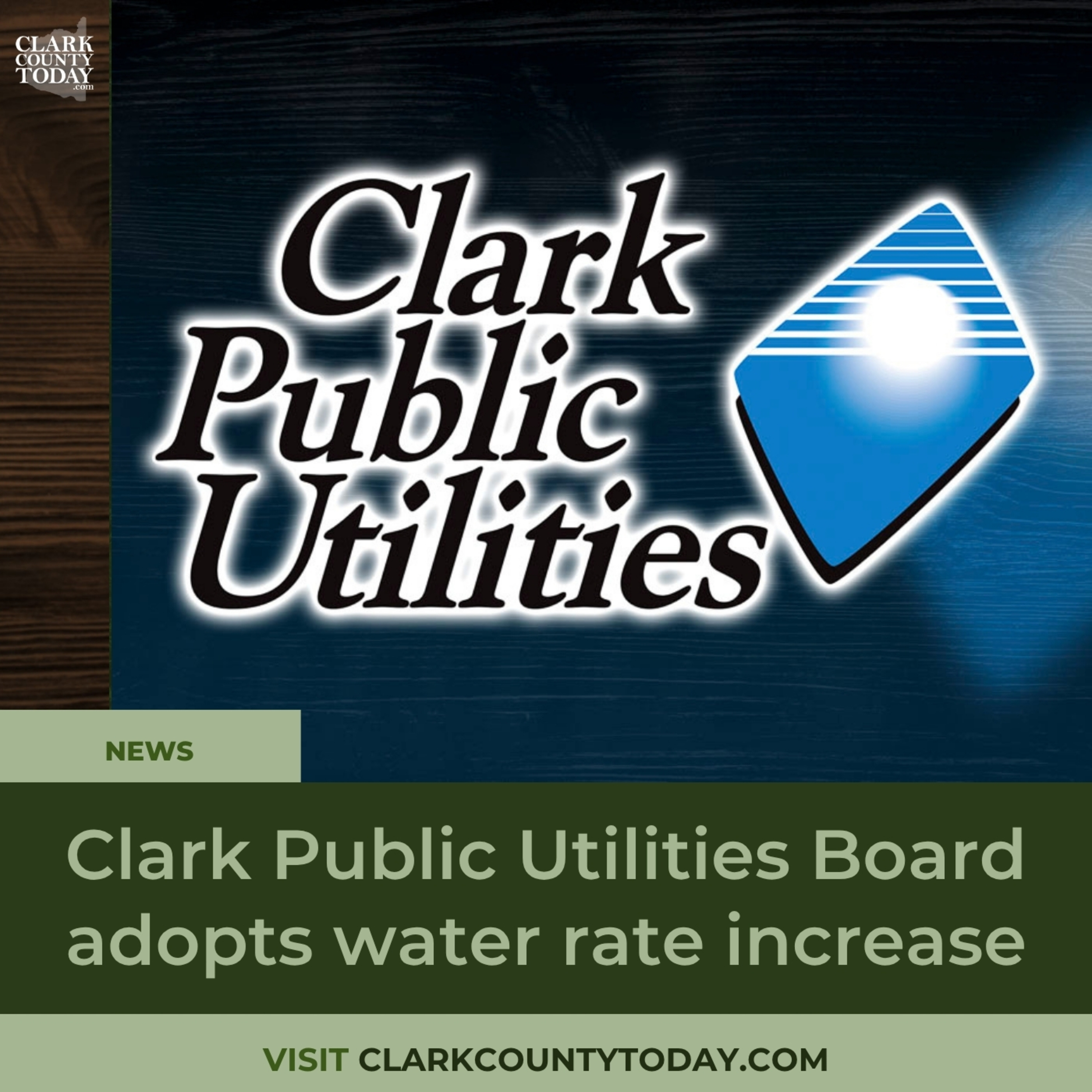 Clark Public Utilities Board adopts water rate increase