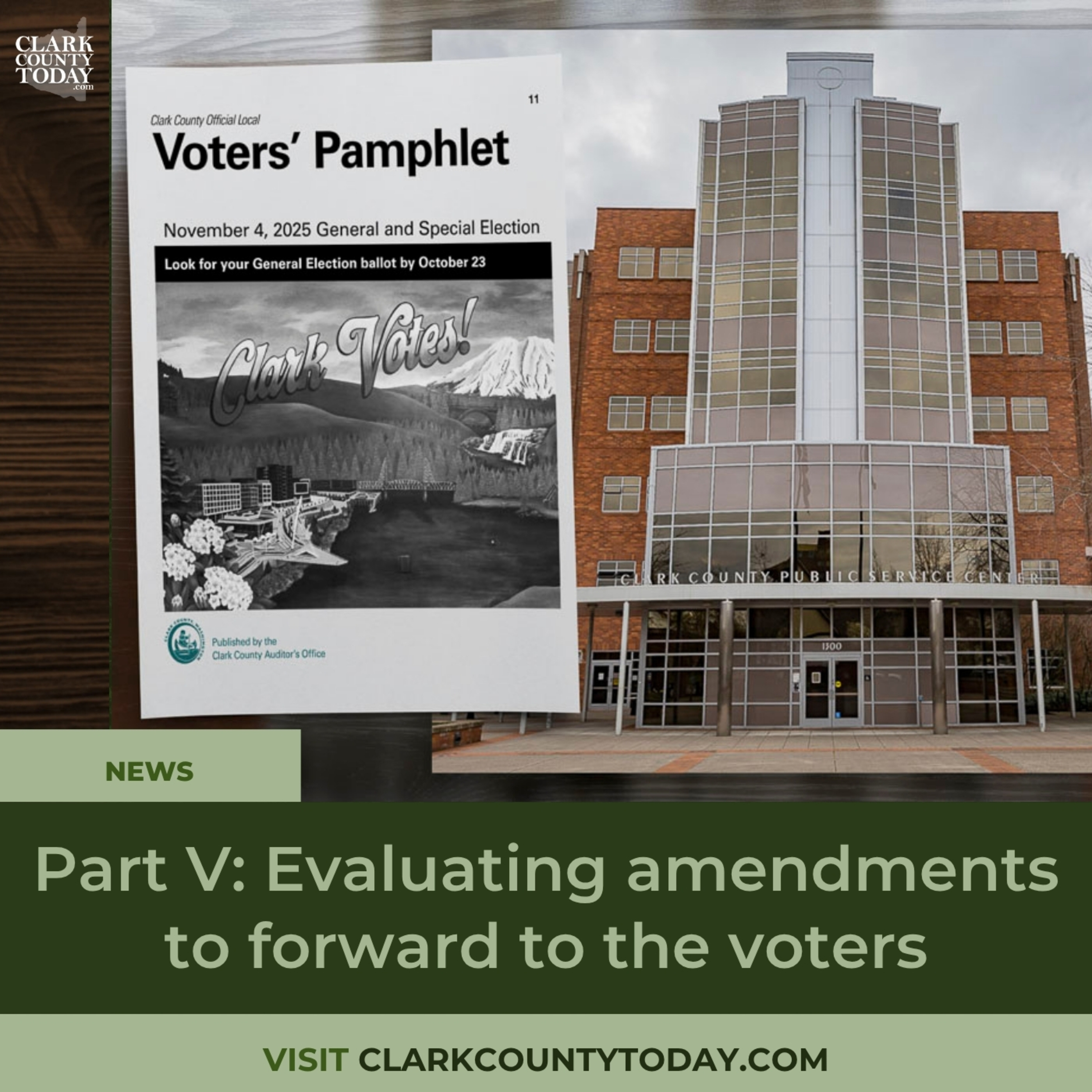 Part V: Evaluating amendments to forward to the voters