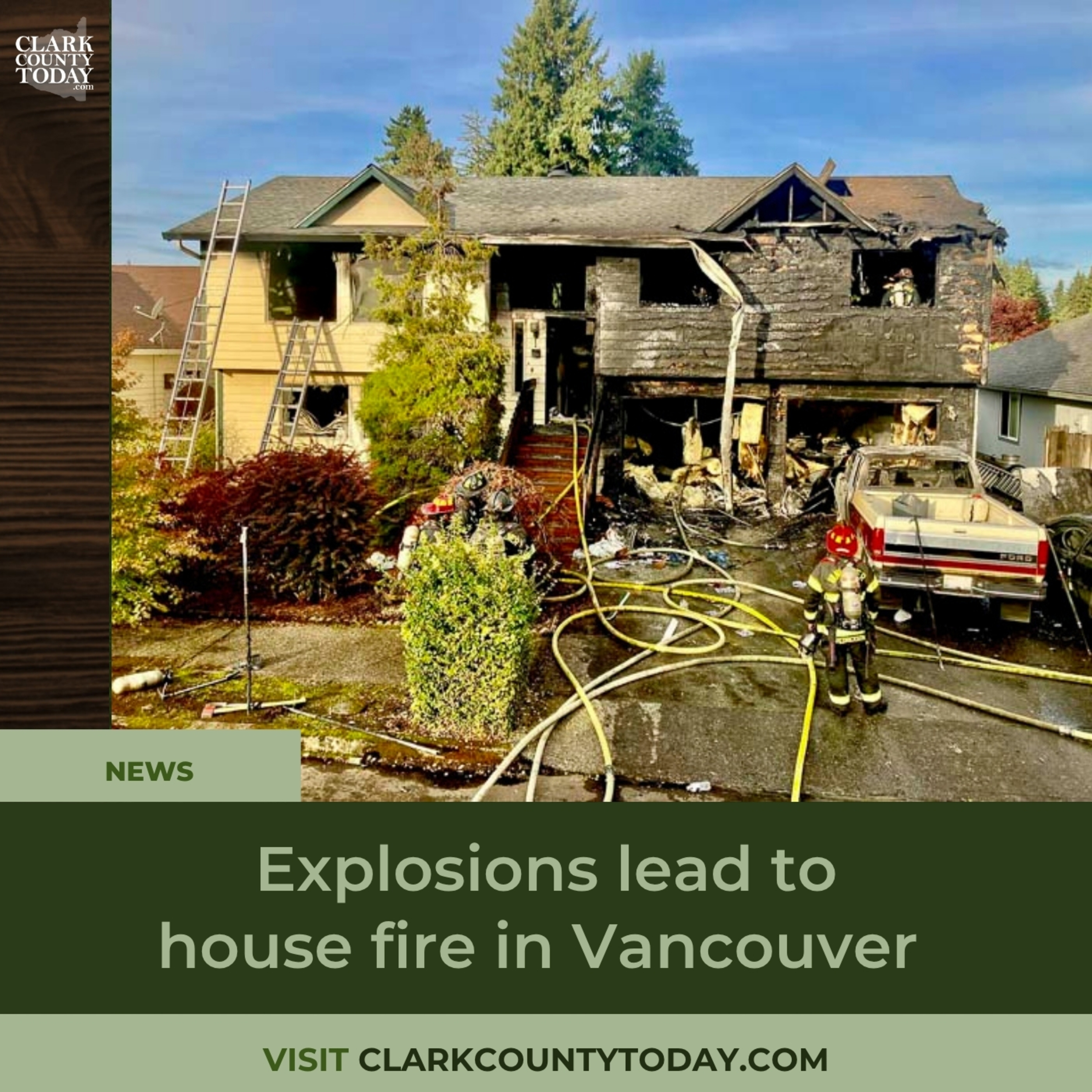 Explosions lead to house fire in Vancouver