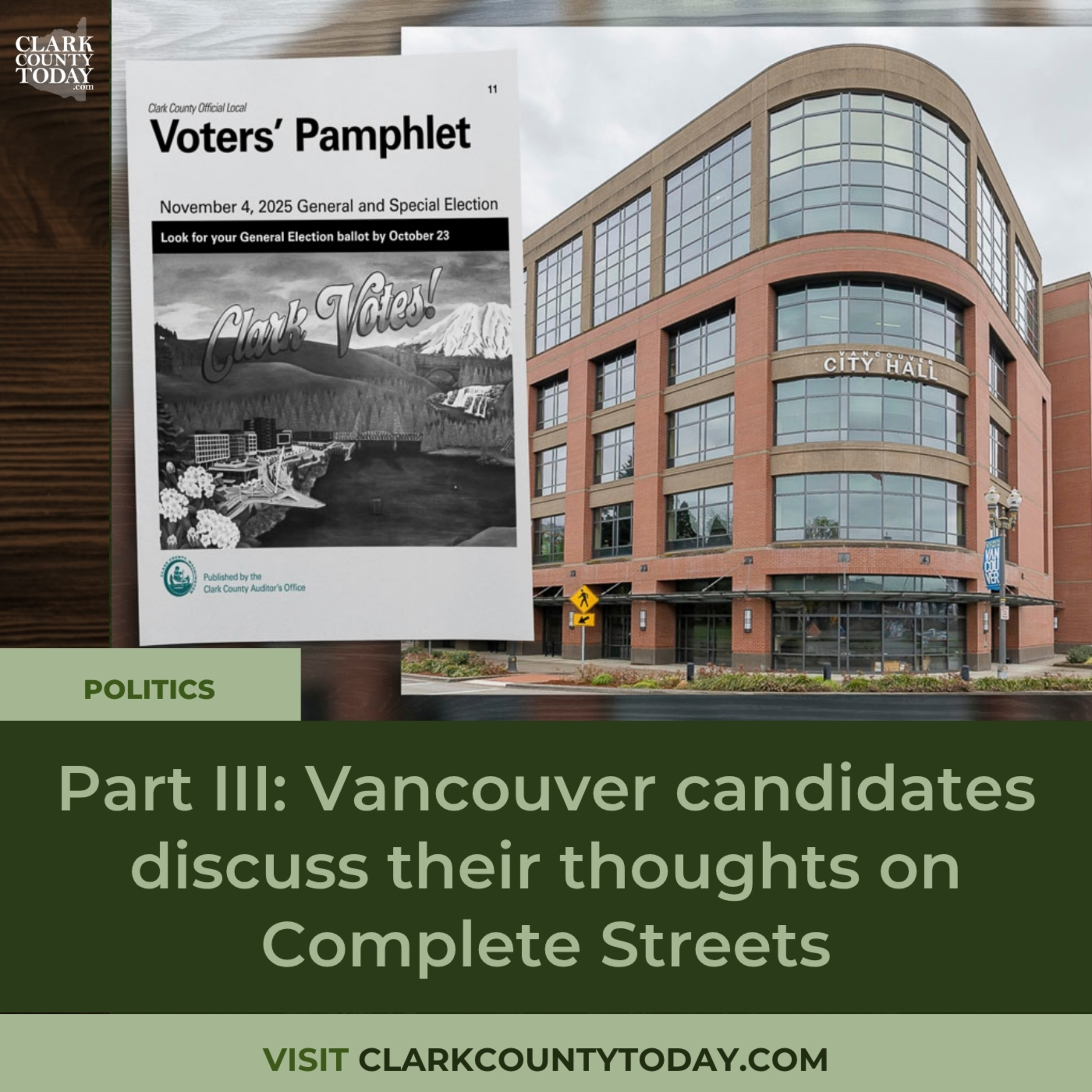 Part III: Vancouver candidates discuss their thoughts on Complete Streets
