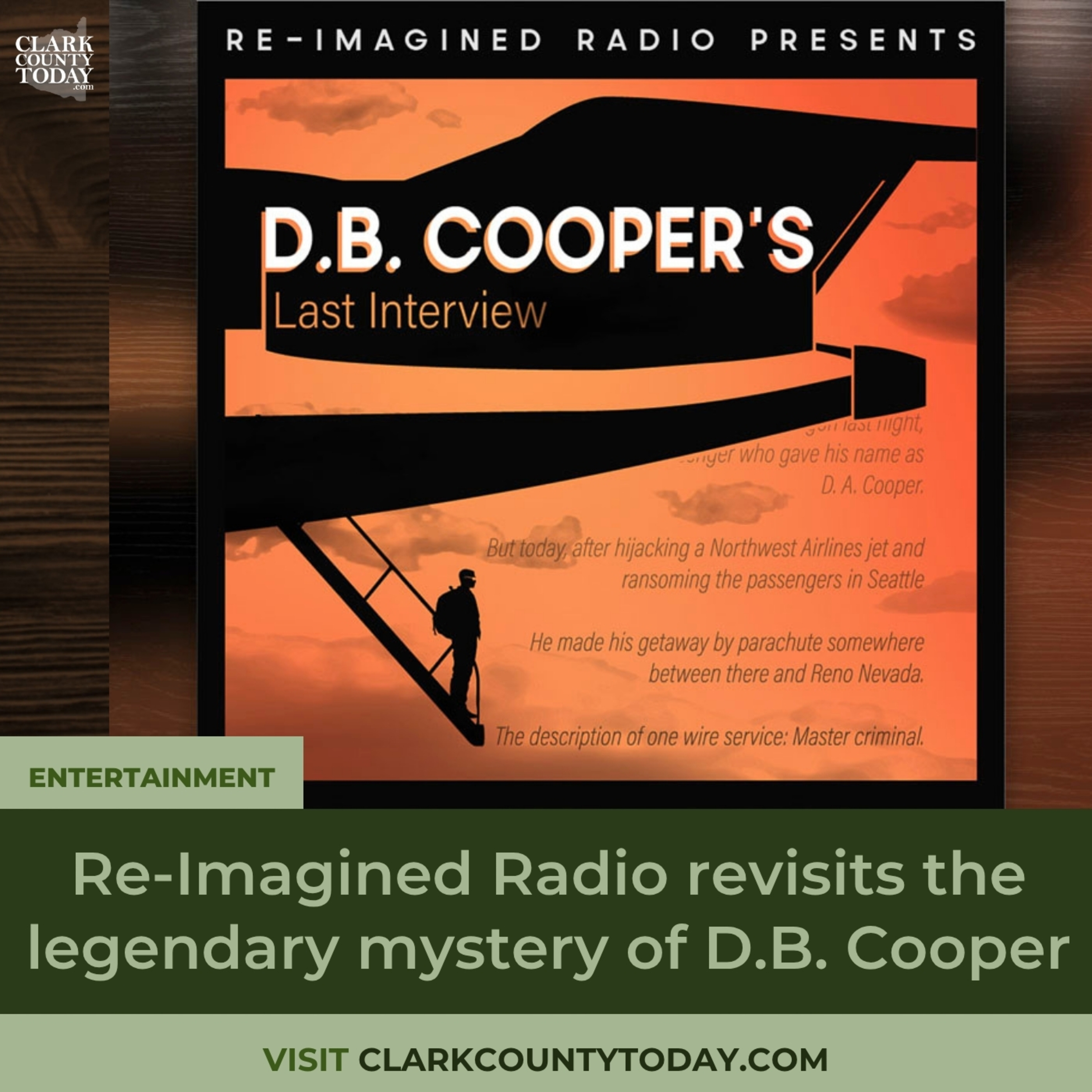 Re-Imagined Radio revisits the legendary mystery of D.B. Cooper