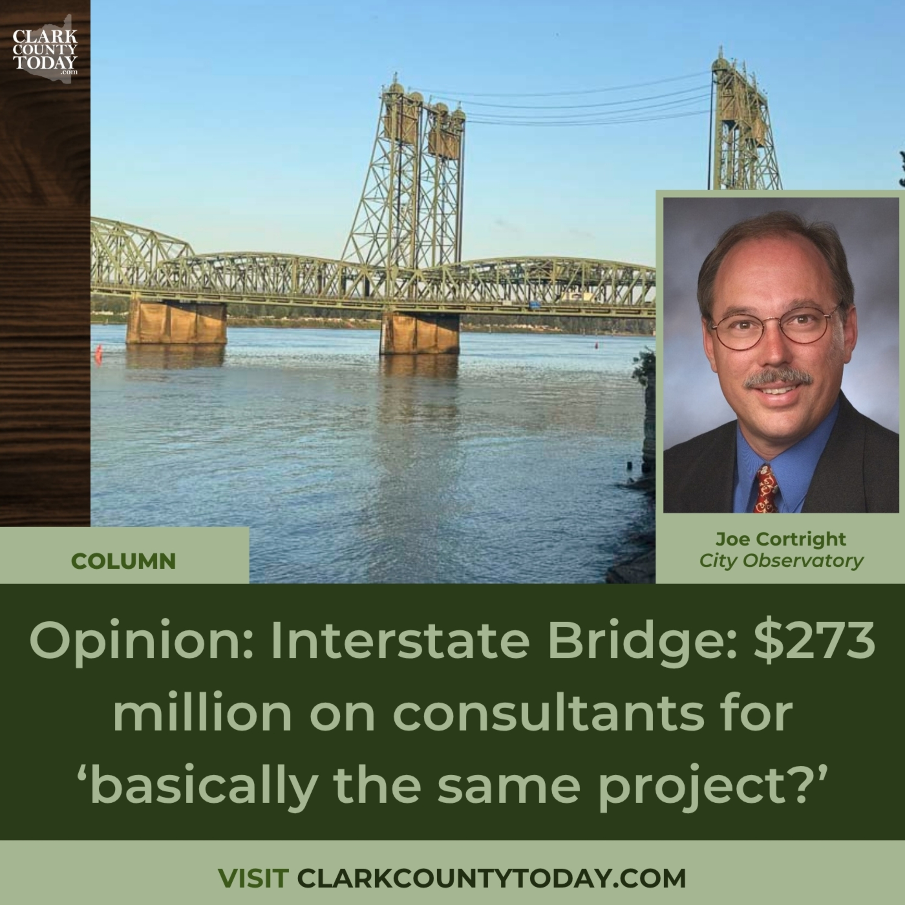 Opinion: Interstate Bridge: $273 million on consultants for ‘basically the same project?’