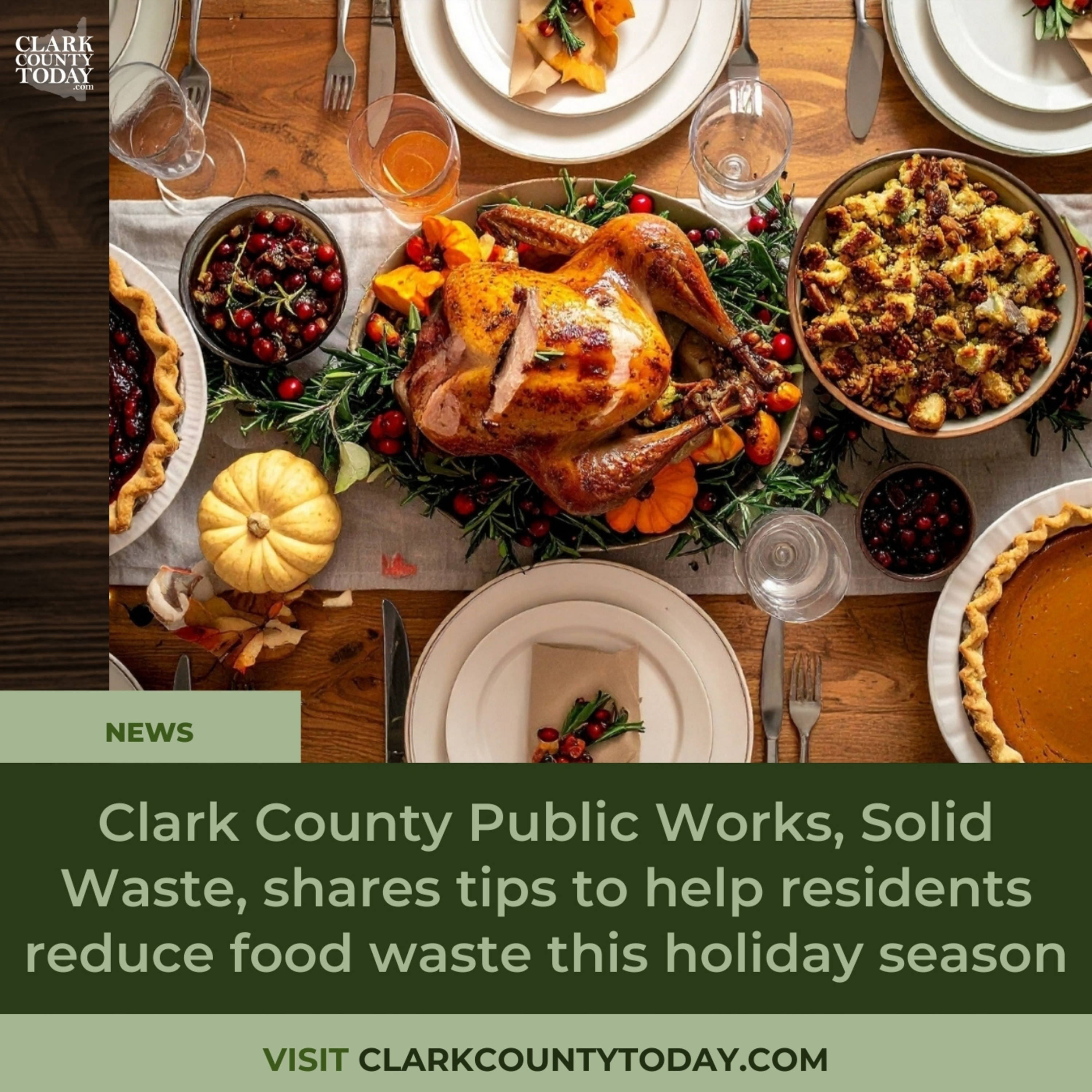 Clark County Public Works, Solid Waste, shares tips to help residents reduce food waste this holiday season