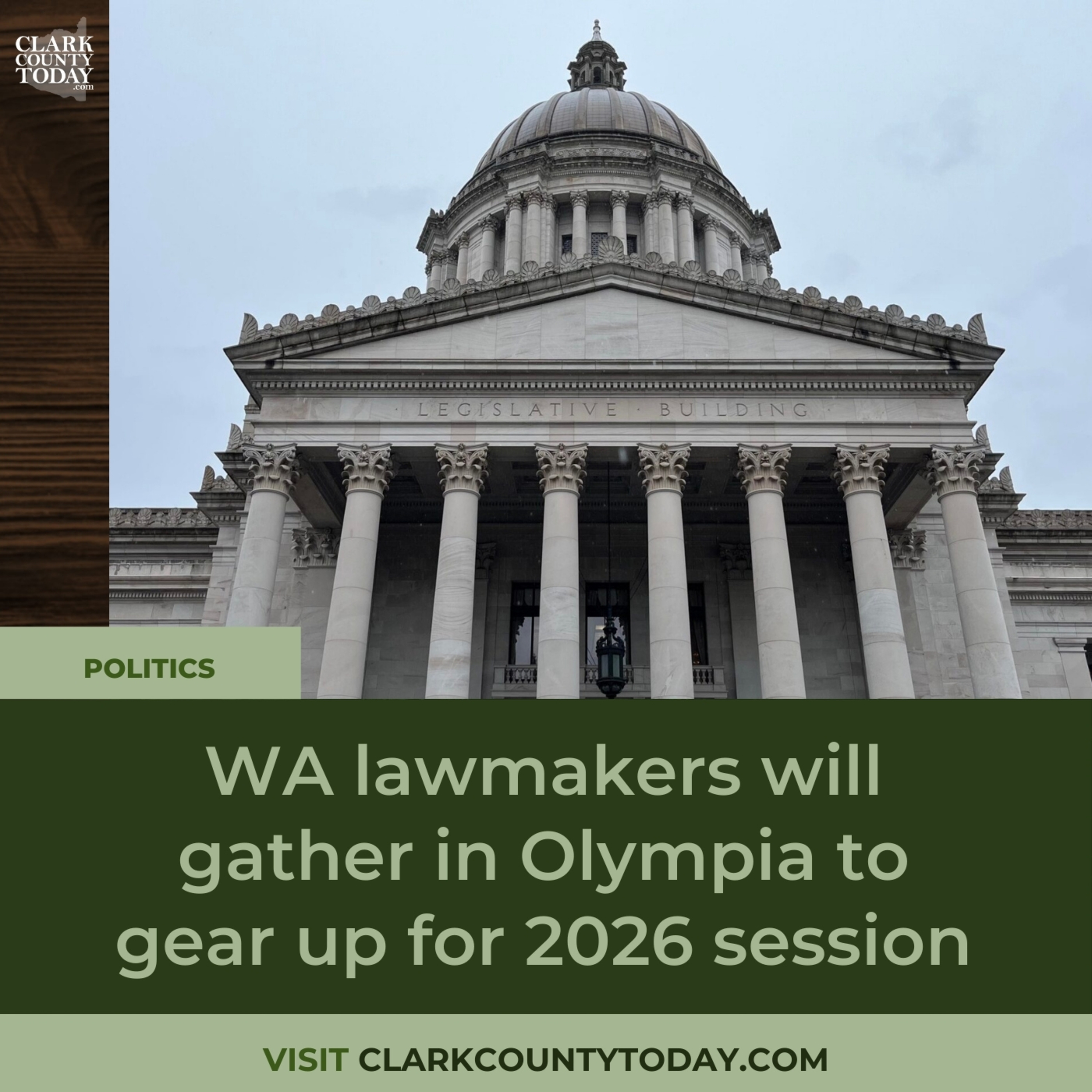 WA lawmakers will gather in Olympia to gear up for 2026 session