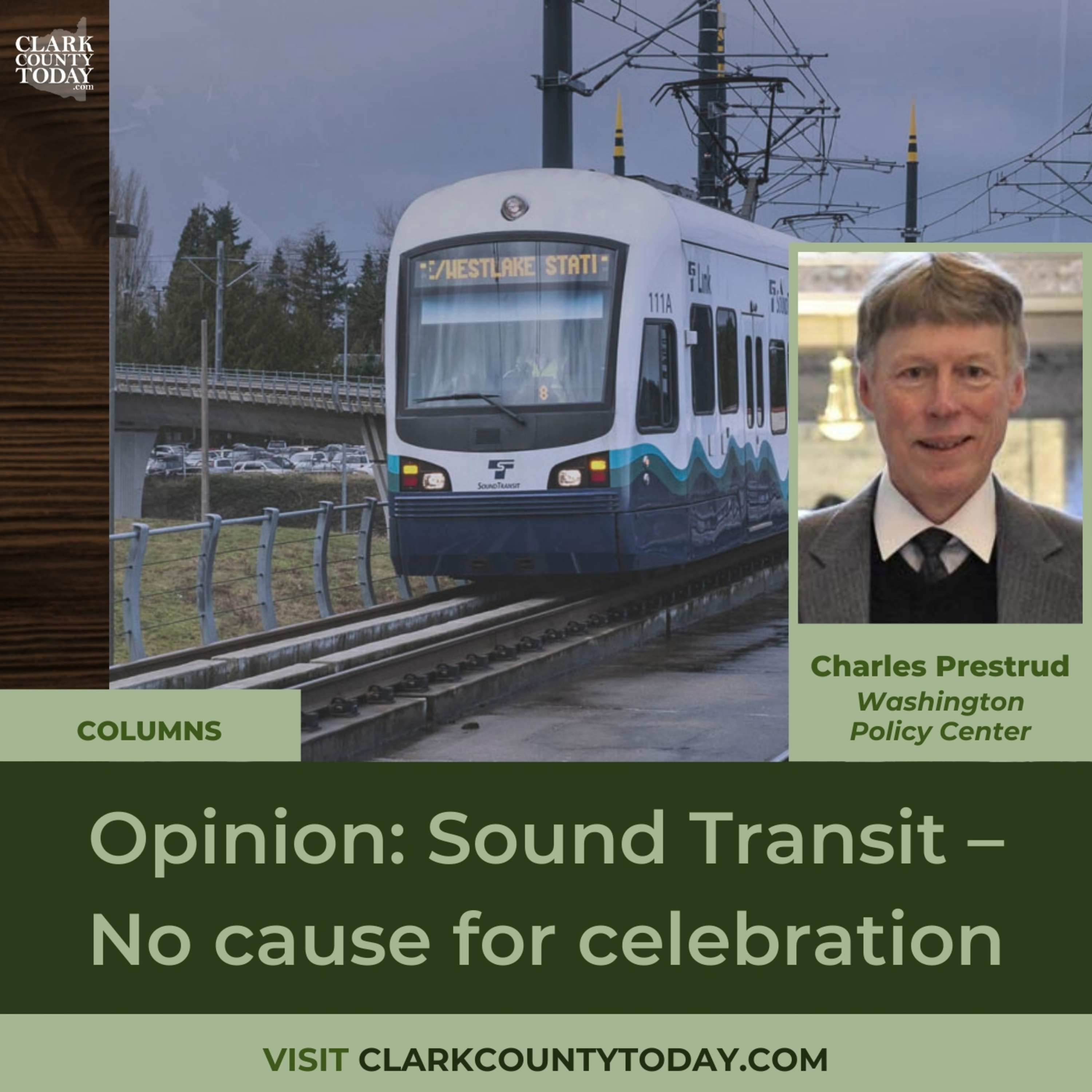 Opinion: Sound Transit – No cause for celebration
