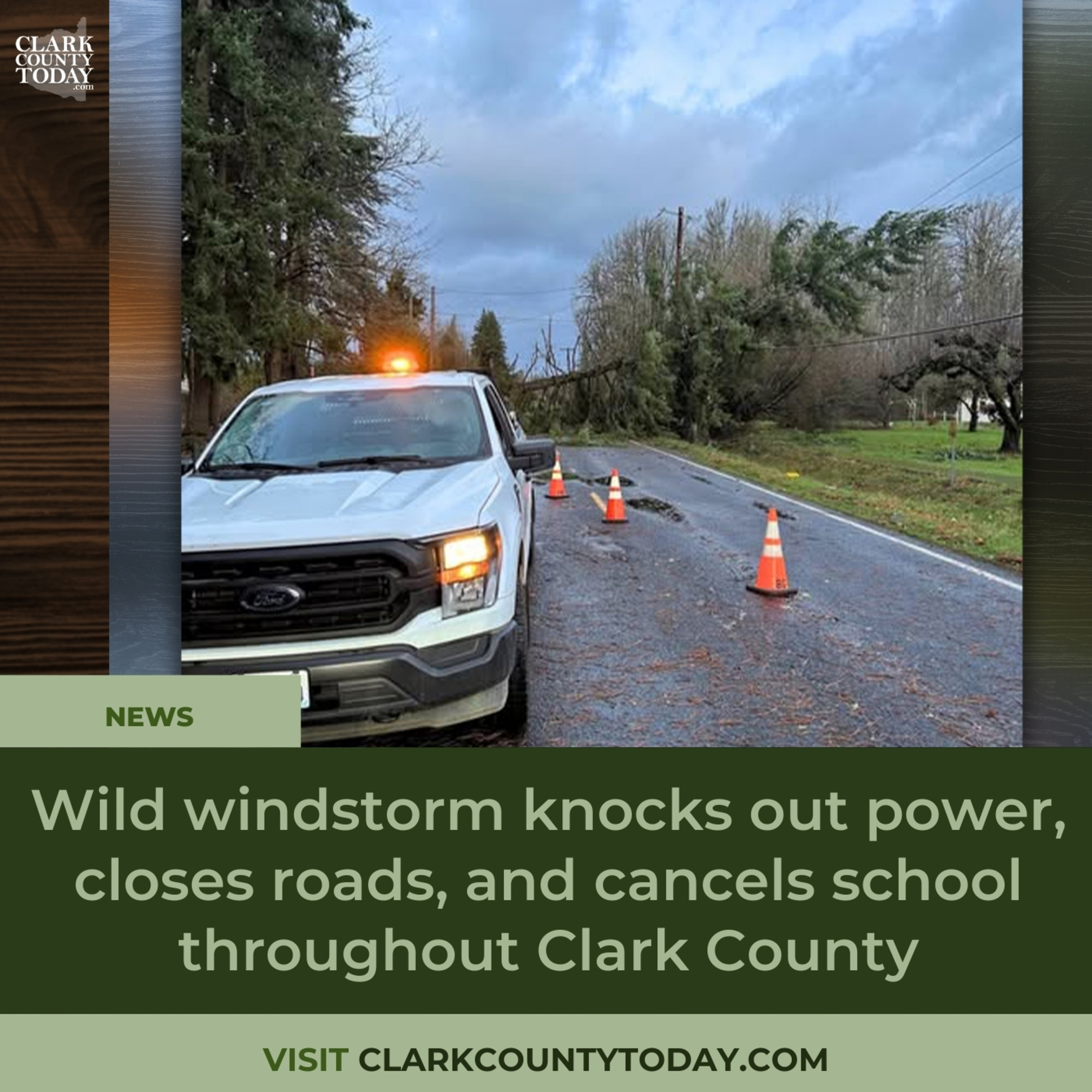 Wild windstorm knocks out power, closes roads, and cancels school throughout Clark County
