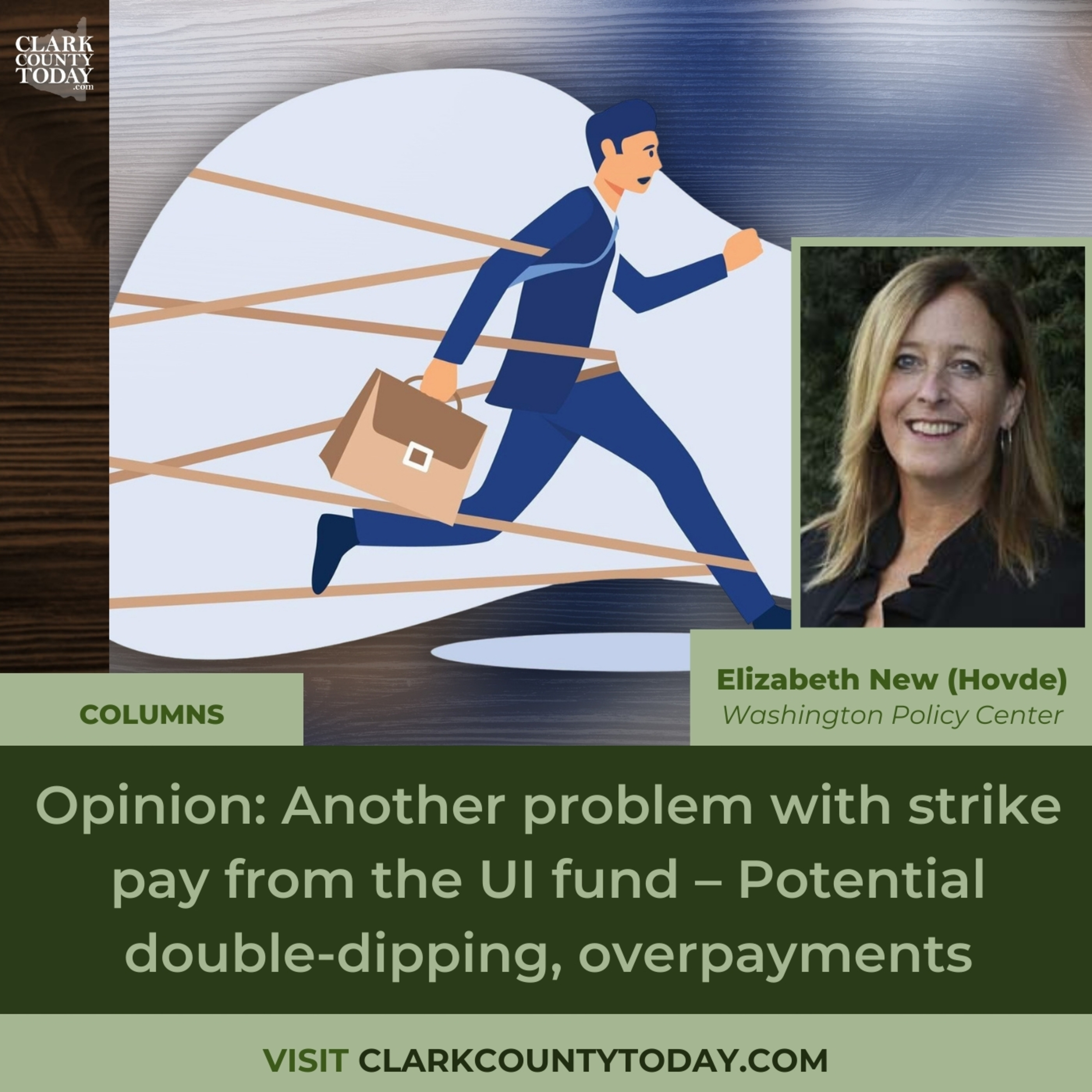 Opinion: Another problem with strike pay from the UI fund – Potential double-dipping, overpayments