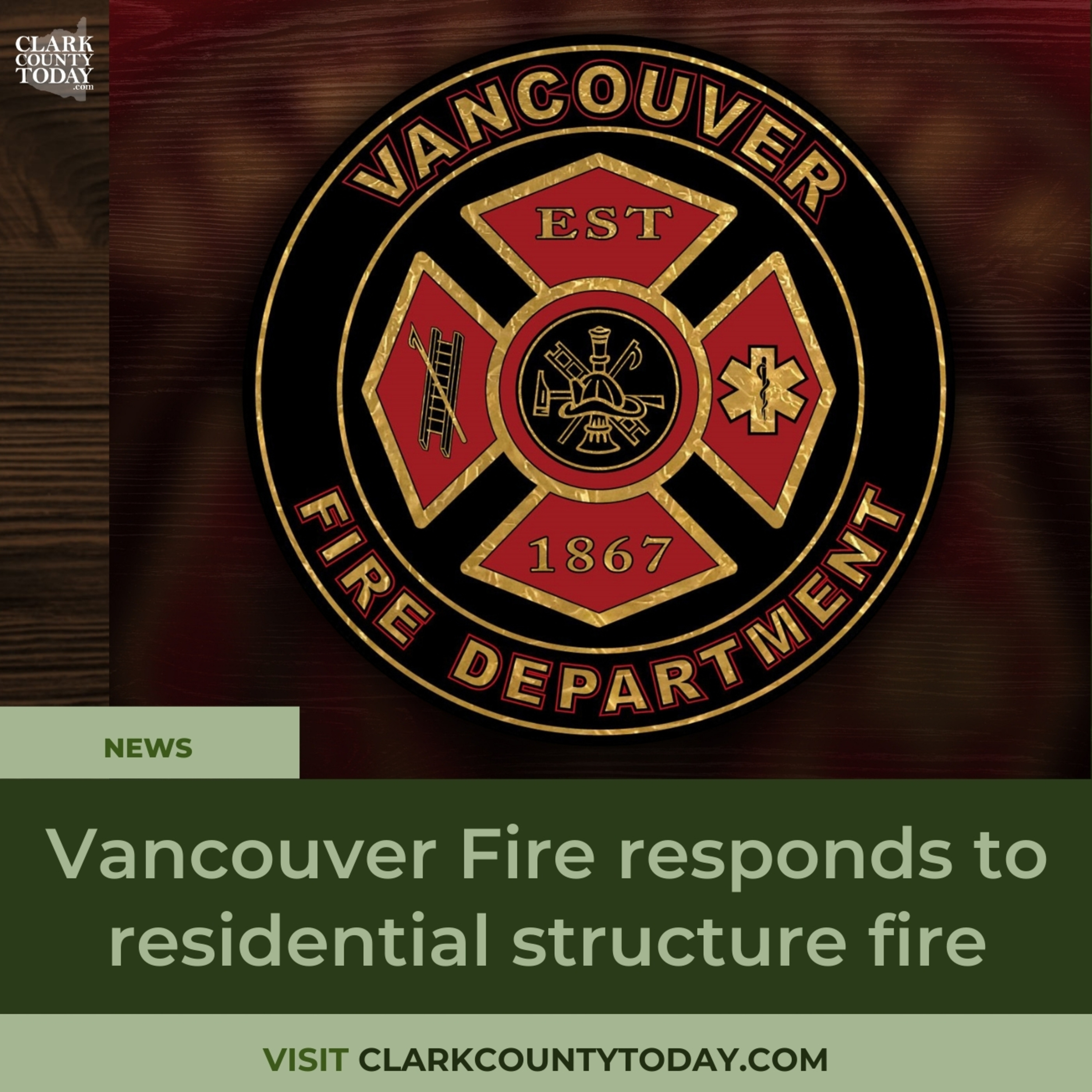 Vancouver Fire responds to residential structure fire