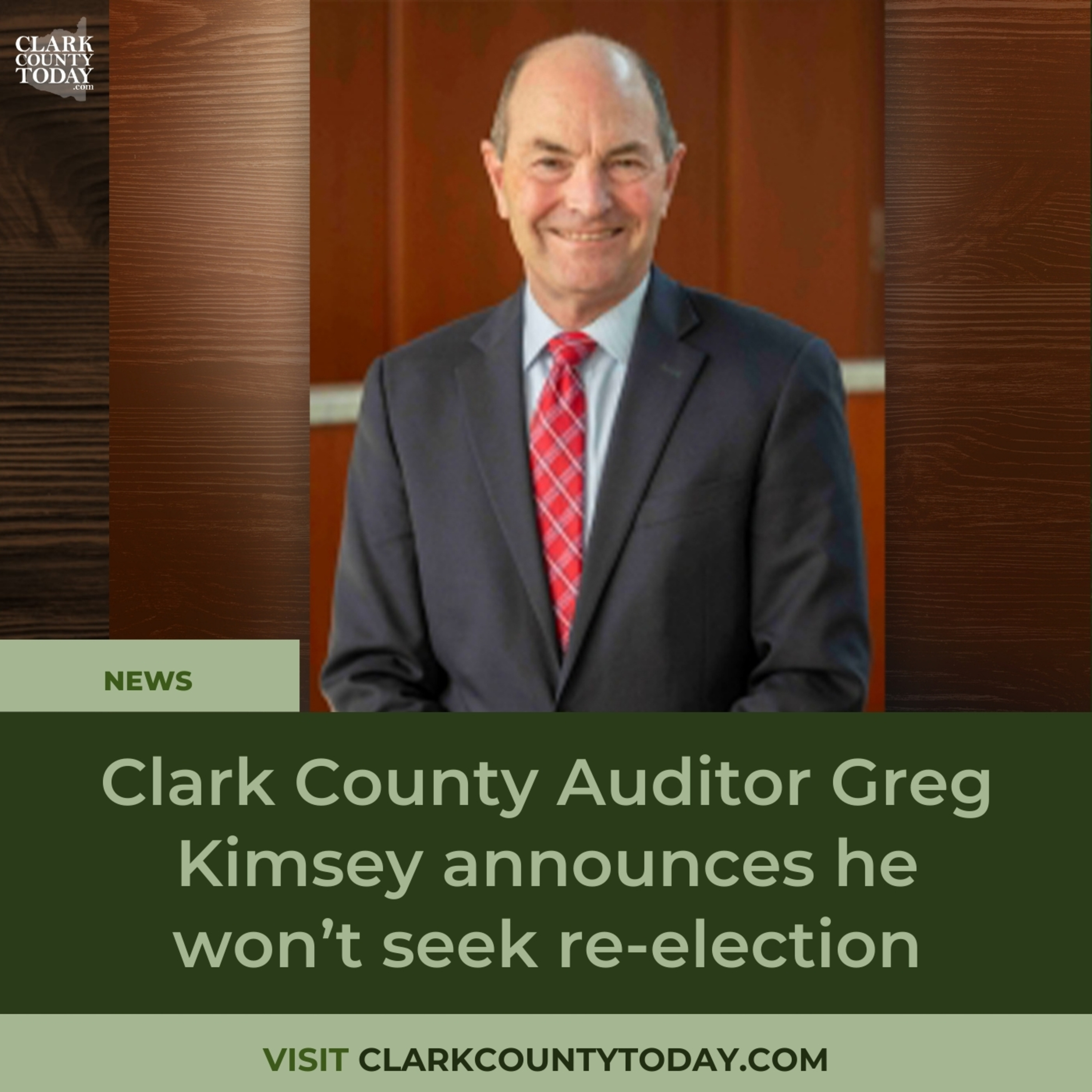 Clark County Auditor Greg Kimsey announces he won’t seek re-election