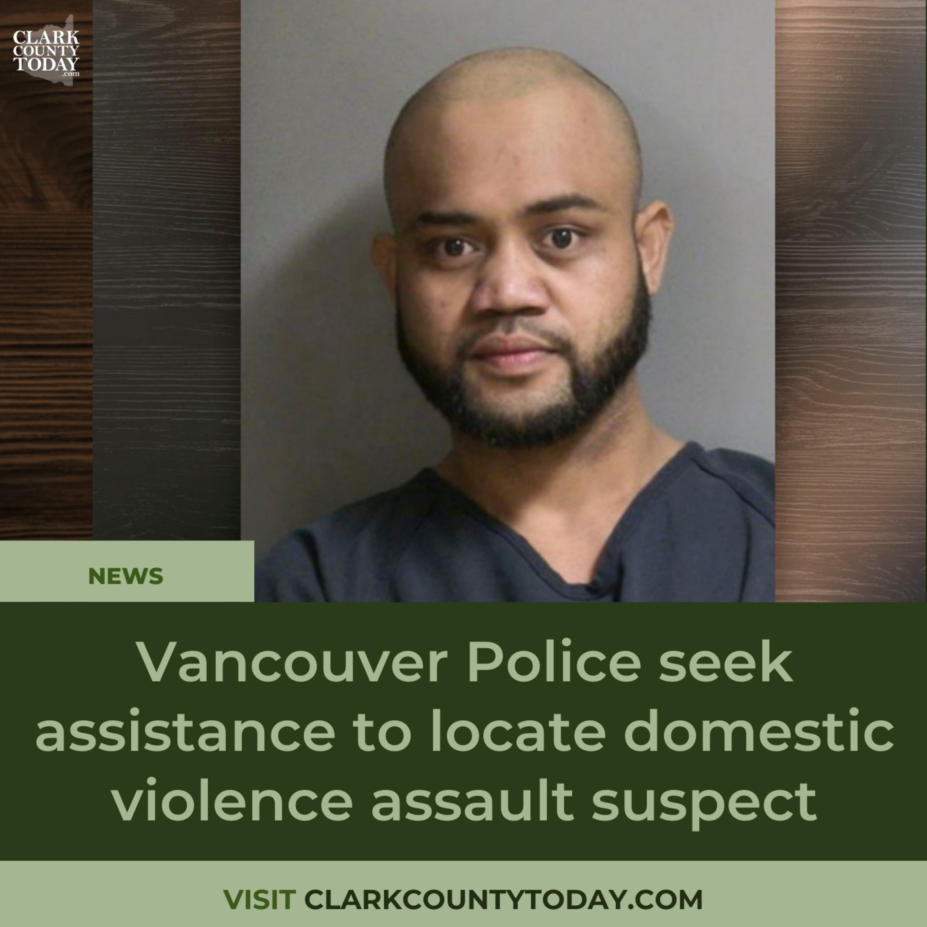 Vancouver Police seek assistance to locate domestic violence assault suspect