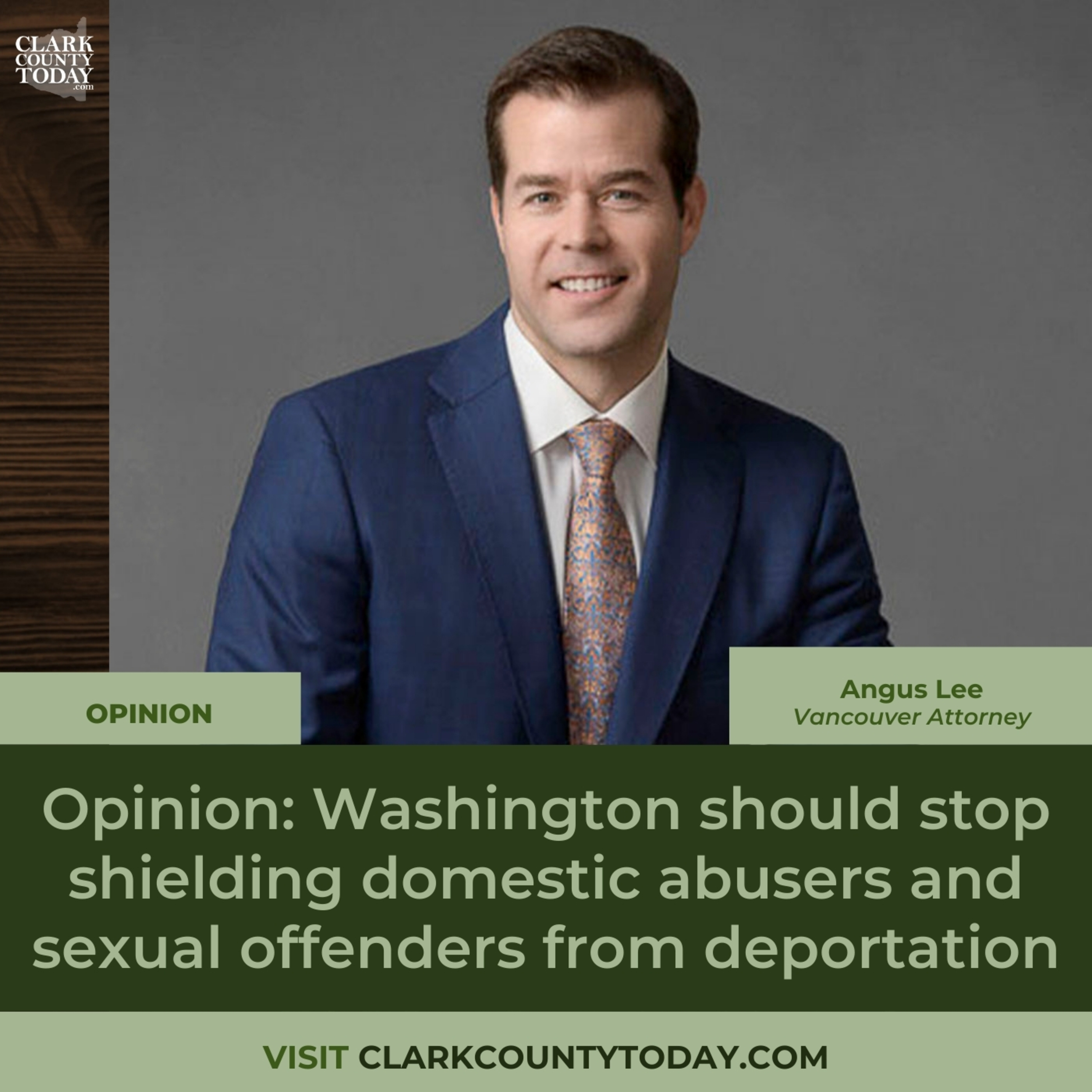 Opinion: Washington should stop shielding domestic abusers and sexual offenders from deportation