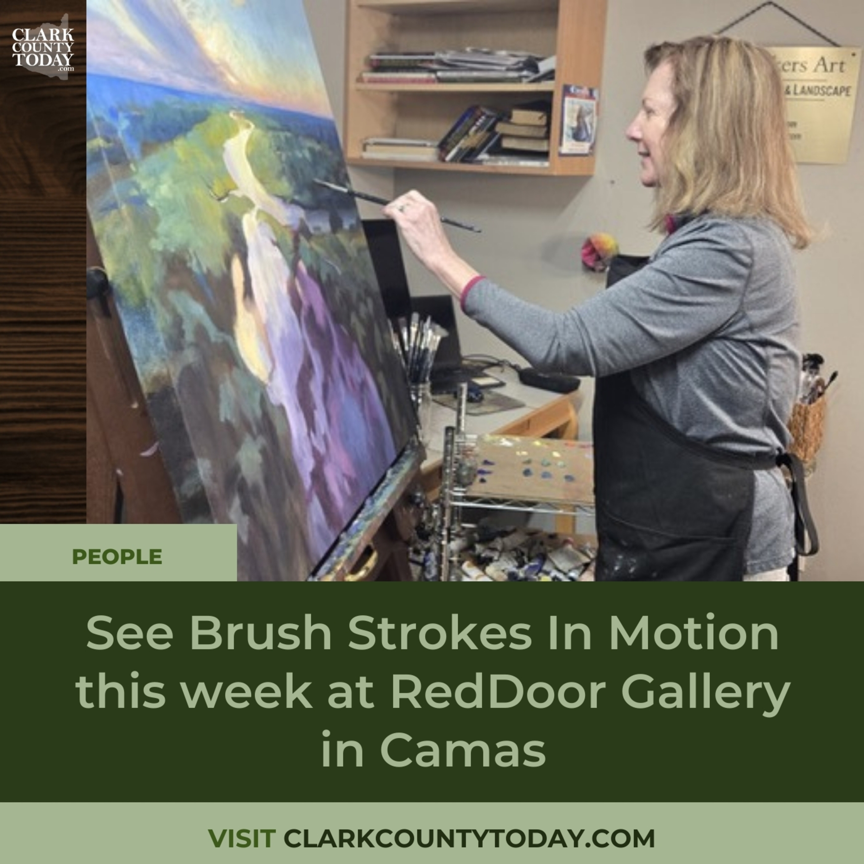 See Brush Strokes In Motion this week at RedDoor Gallery in Camas