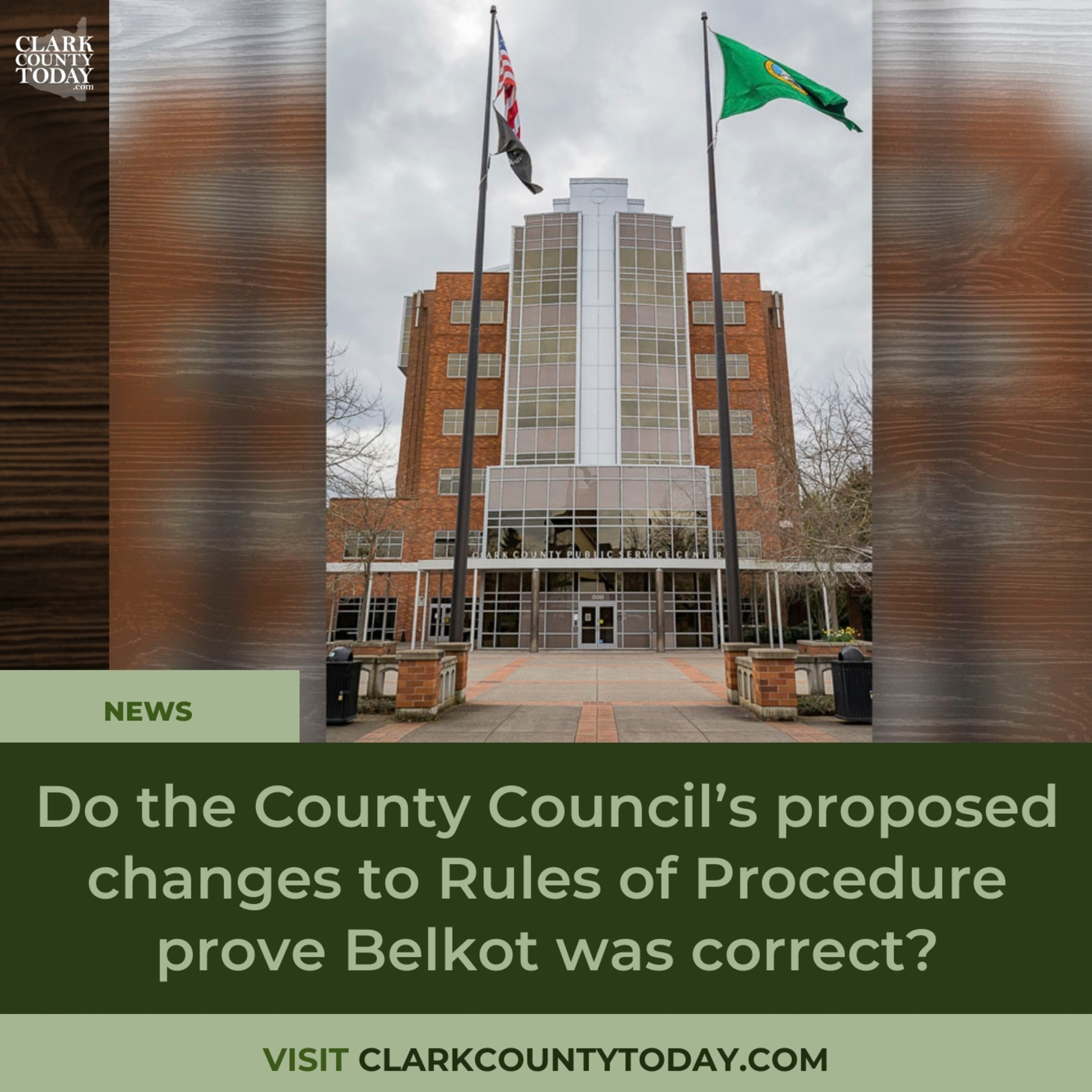 Do the County Council’s proposed changes to Rules of Procedure prove Belkot was correct?