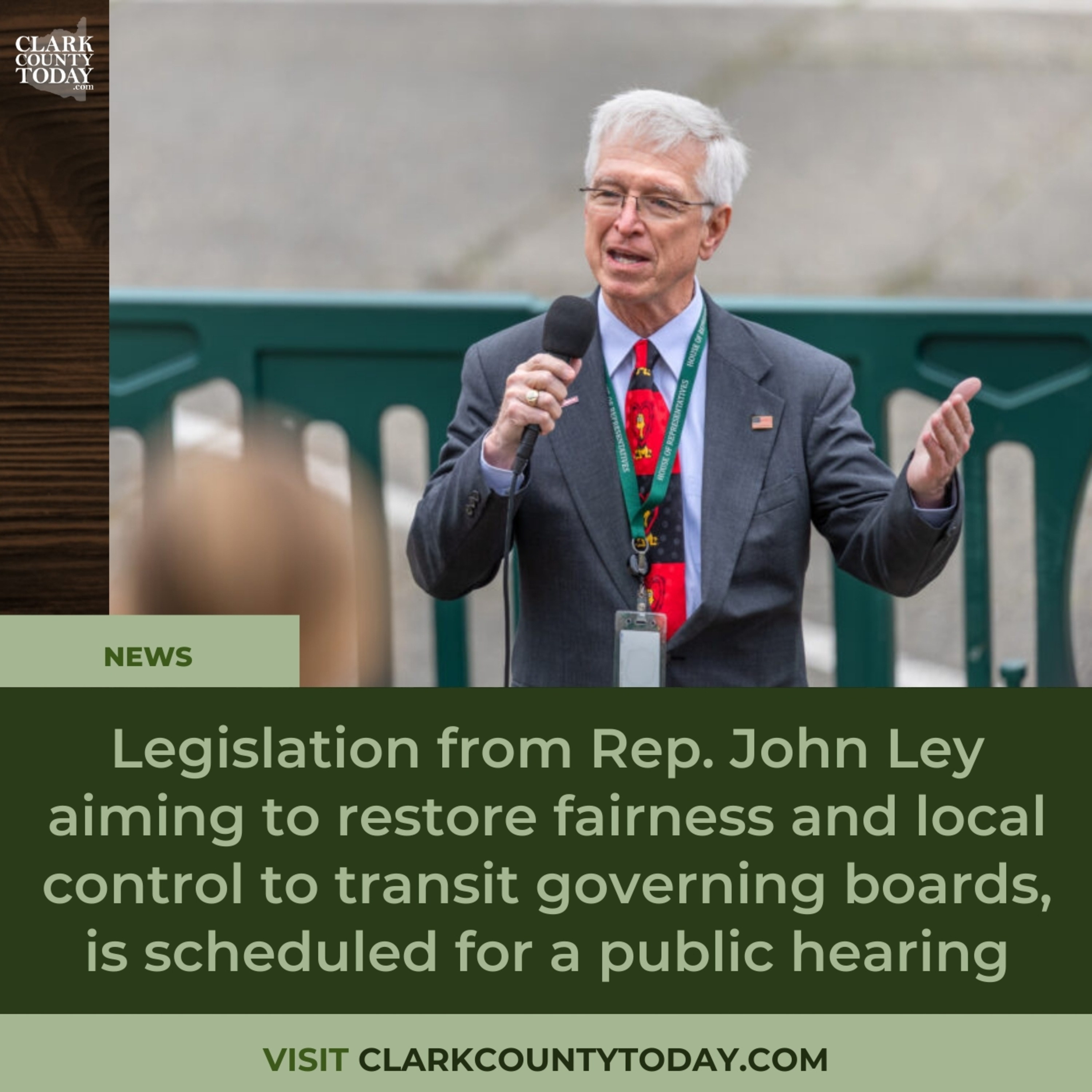 Legislation from Rep. John Ley aiming to restore fairness and local control to transit governing boards, is scheduled for a public hearing