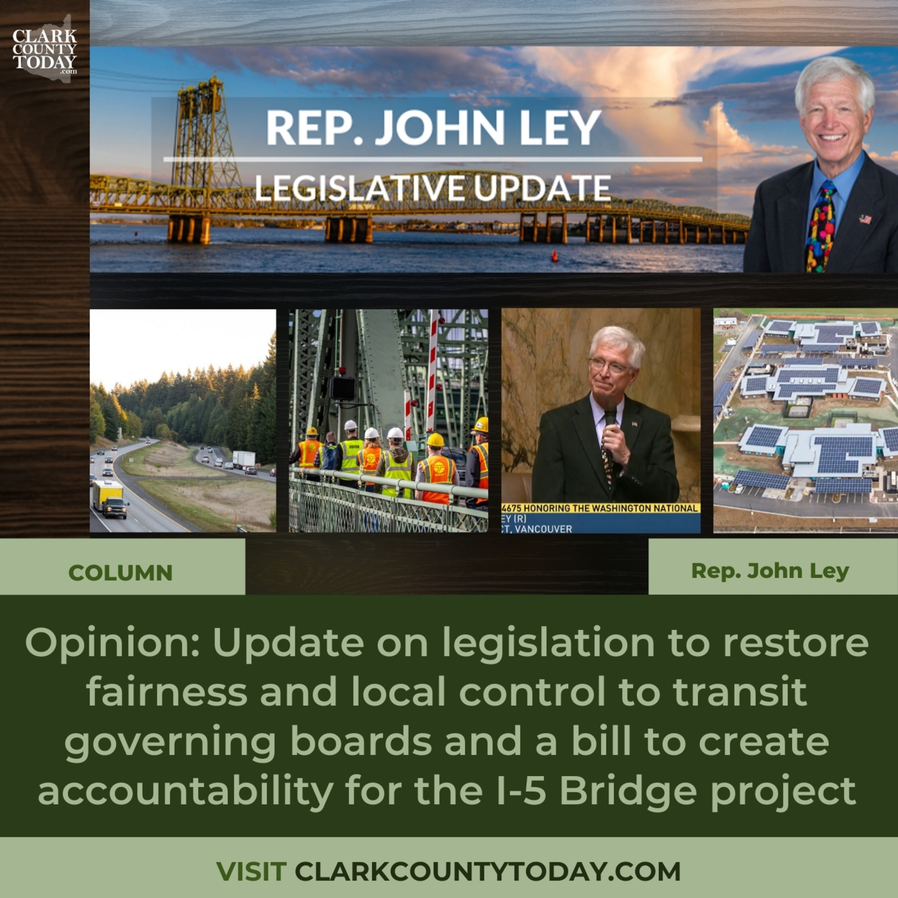 Opinion: Update on legislation to restore fairness and local control to transit governing boards and a bill to create accountability for the I-5 Bridge project